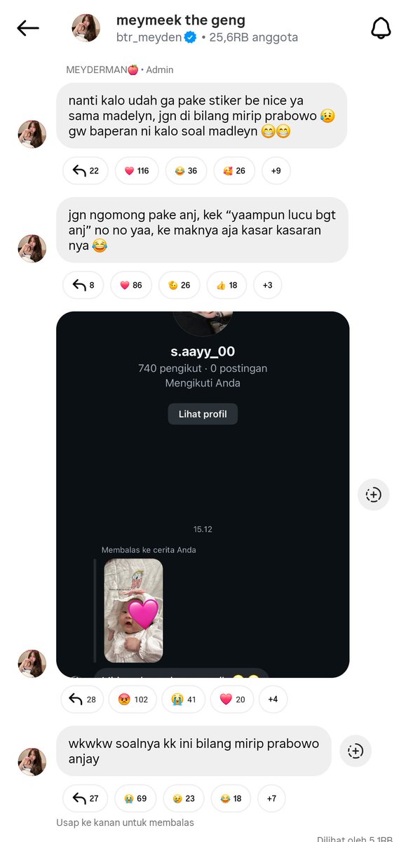seduhtehnya's tweet photo. Meyden larang netizen bilang anaknya mirip Prabowo!!!

Dia minta netizen jangan komen soal wajah anaknya, Madelyn mirip Prabowo. 

Larangan itu berlaku nanti pas wajah Madelyn sudah tampil tanpa stiker karena Meyden ngaku baperan kalau soal anaknya.

Permintaan tersebut muncul setelah ada follower yang membalas story Meyden dengan pesan kalau Madelyn mirip Prabowo. 

Gak cuma itu, Meyden juga ngelarang pujian buat Madelyn pakai kata-kata kasar. Kalau mau kasar-kasaran, ke dia aja nggak apa-apa.

Sebelumnya Meyden emang udah rencana mau nunjukin wajah cantik Madelyn tanpa stiker karena udah 40 hari berlalu sejak lahiran.

Yaaaa namanya juga emak, anak sendiri pasti paling cantik, masa dibilang mirip Prabowo Netizen kenapa ada aja komen ajaibnyaa sih 🤔

Btw, mintea sendiri pernah baca katanya wajah bayi baru lahir emang banyak dibilang mirip Prabowo. Tapi itu cuma fase kok, sebentar aja. Nanti kalau agak besar, wajahnya pasti mirip mak bapaknya~