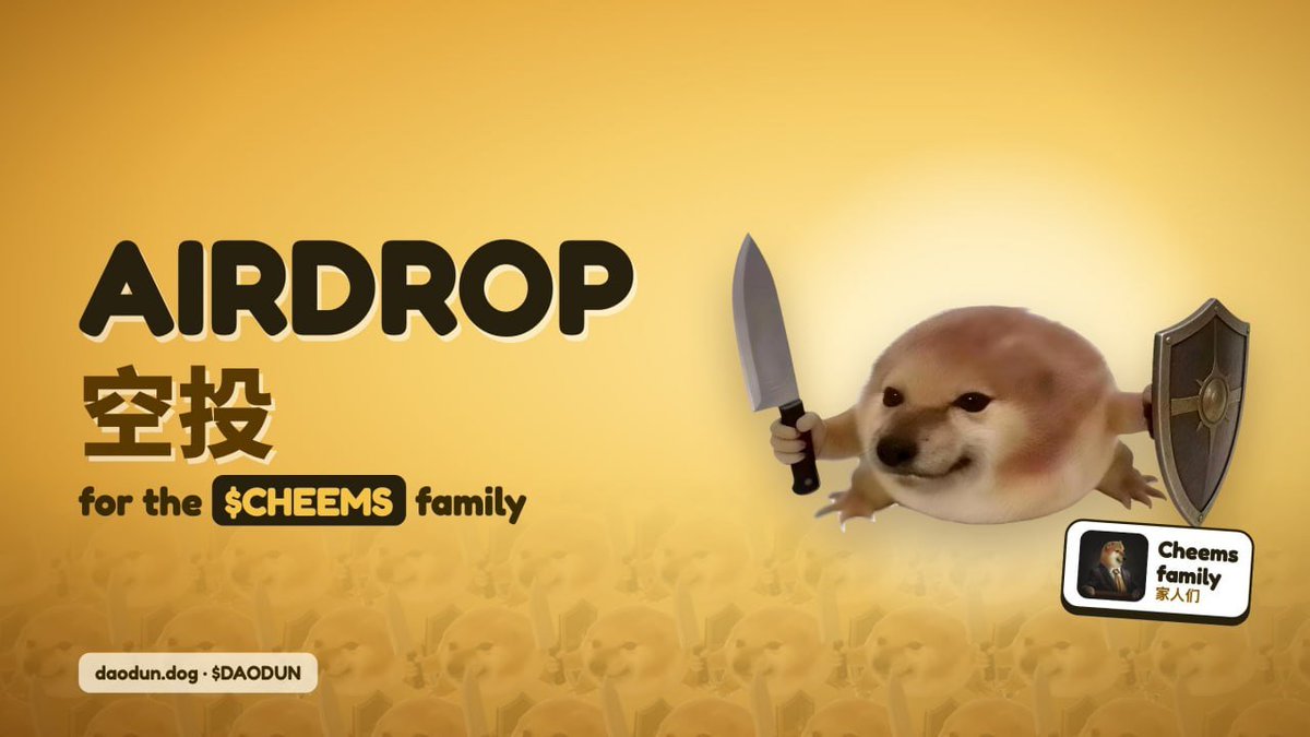 DAODUN_BNB's tweet photo. 10% of $DAODUN has been airdropped to the top 100 $CHEEMS holders.

One transaction, fully on-chain:
https://t.co/ZXfeC3LEJv

The sword and shield doge looks after the Cheems family.
刀盾狗，守护每一位 Cheems 持有者。

CA: 0xF98a0F657B990B1496B46f8eA76BF7Ca561a8888

https://t.co/e5t3UgbKfd