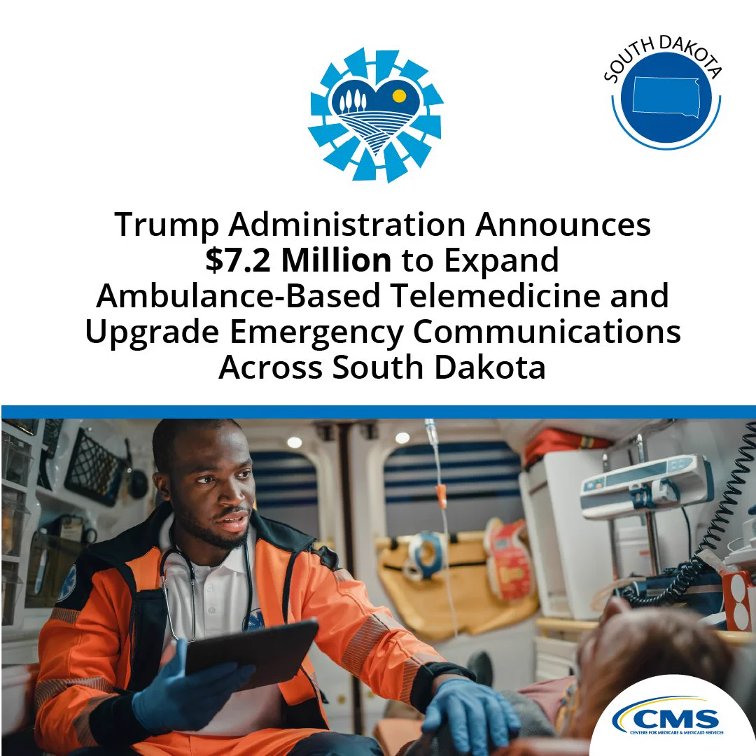 Banner announcing Trump Administration's $7.2 million investment to enhance ambulance-based telemedicine in South Dakota. Image shows a person inside an ambulance, wearing a red jacket, interacting with a patient. Logos for South Dakota and CMS are visible.
