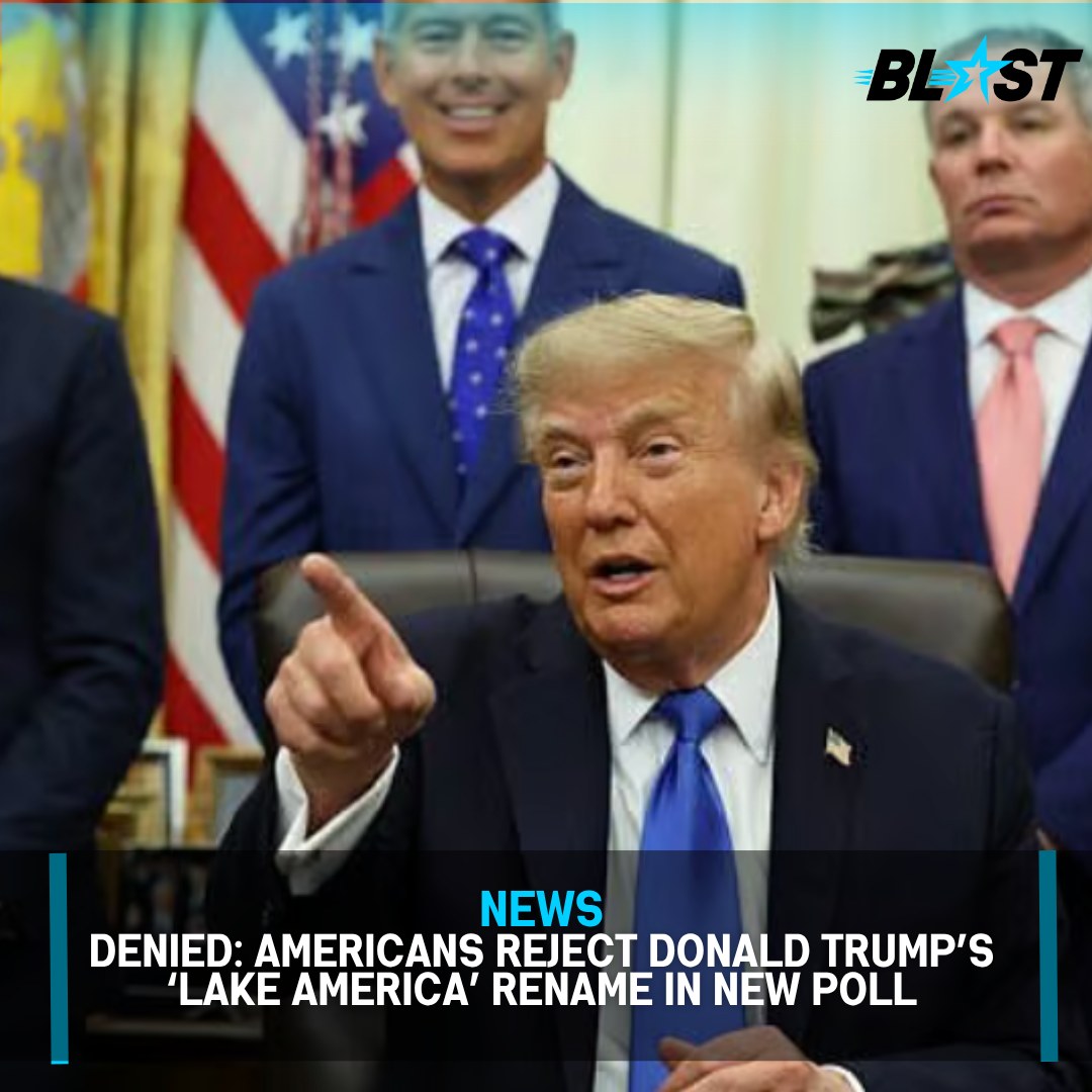 priprimenta's tweet photo. The Blast: Americans reject Donald Trump’s “Lake America” rename in a new poll. https://t.co/mxcT9zA0ob