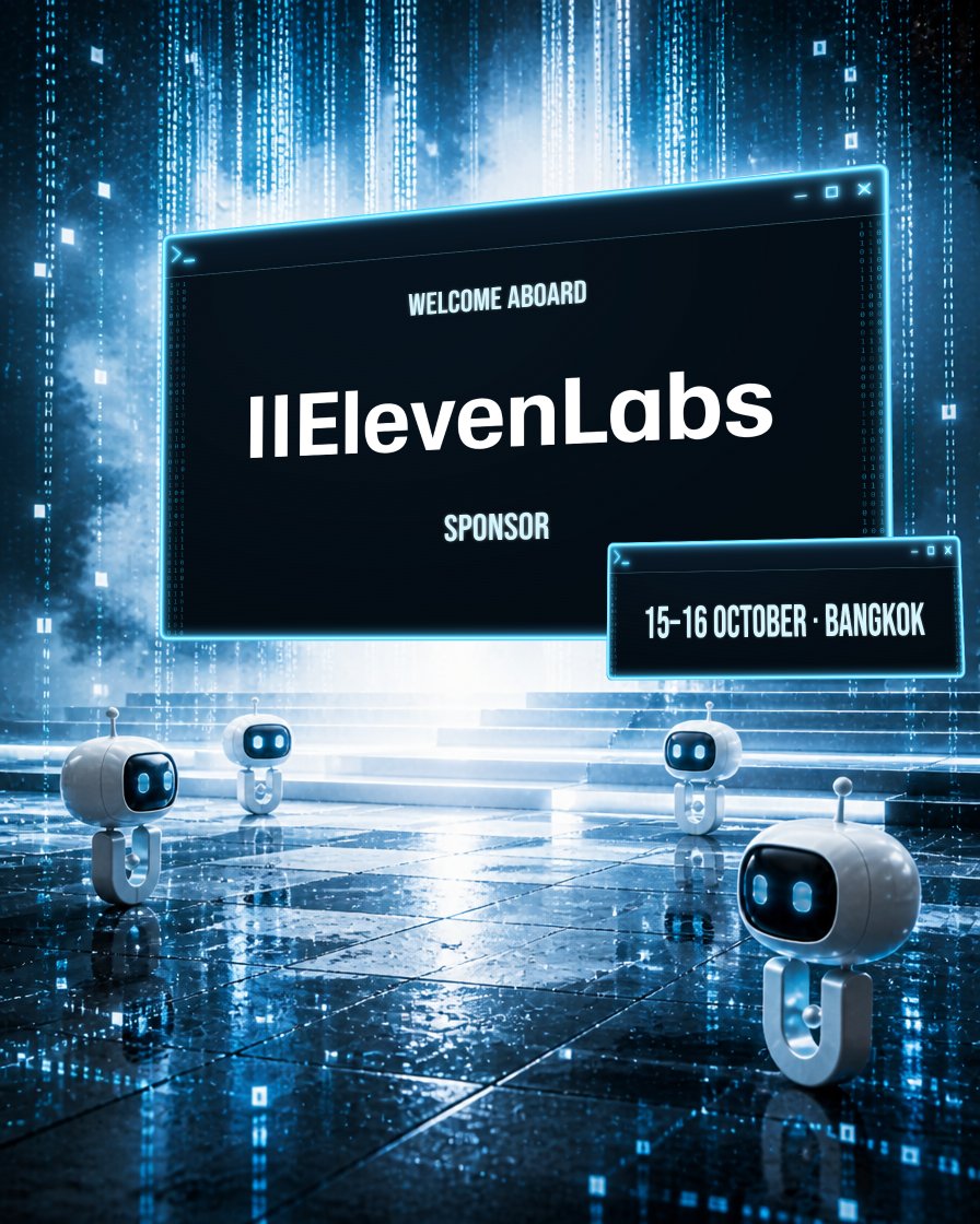 U_Hackathon's tweet photo. Welcome aboard, @ElevenLabs, a U-Hackathon sponsor! 

Eleven Labs is an AI voice and audio tools span text-to-speech, multilingual dubbing and conversational agents. 

Thank you for supporting our builders!

https://t.co/w47ta0XQsh

15–16 October | Avani Sukhumvit, Bangkok https://t.co/MHtIVlOYia