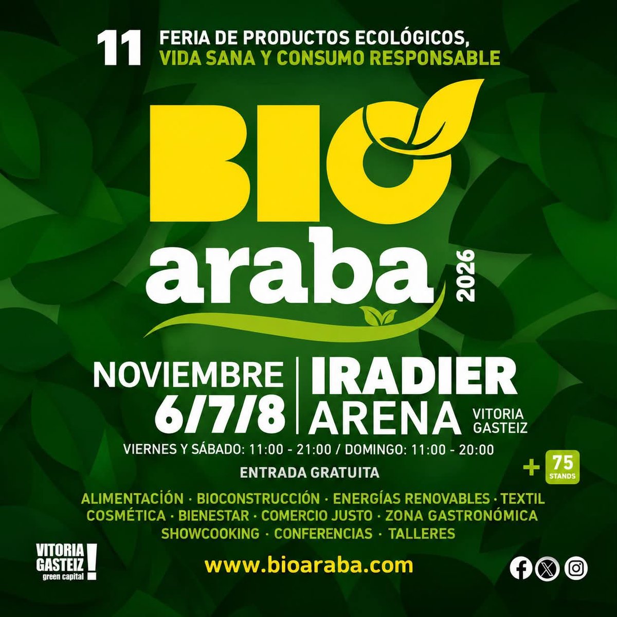 Bioarabaferia's tweet photo. 💚11.ª edición de BioAraba. 6 al 8 de noviembre.
 🌱Más de 75 stands
🥕 Alimentación ecológica
🌿 Cosmética y bienestar
👗 Textil sostenible
 🏡Bioconstrucción y energías renovables
#Comercio justo #Zona gastronómica y showcooking
#Conferencias y talleres #ENTRADA GRATUITA https://t.co/LcCWFqX7iF