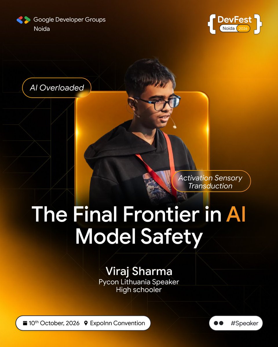 gdg_noida's tweet photo. How far can AI safety go? πβ‘
Meet Viraj Sharma as he explores the edge of AI model safety and what it takes to make intelligent systems safer.
π
10 Oct 2026 | π ExpoInn Convention
#DevFestNoida #GDGNoida #AIOverloaded #AISafety #DevFest2026 https://t.co/Q9u7bg0iSG