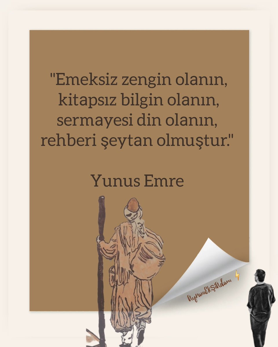 AyraniEksiAdam's tweet photo. #YunusEmre 
#emek #zengin #kitap #bilgin #sermaye #din #rehber #şeytan 
Aynen öyle...
#AyranıEkşiAdam ⚡️ https://t.co/TKZpV9ExHh