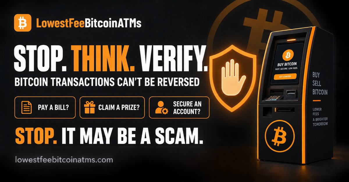 lowbitcoinatm's tweet photo. Bitcoin transactions cannot be reversed. If someone tells you to buy crypto to pay a bill, claim a prize or “secure” an account, stop. It is likely a scam. Read our safety guidance: https://t.co/9aIa6JrGnf #BTCATM #BitcoinATM #CryptoMadeEasy #BTC #CryptoBullRun #bitcoinatm https://t.co/cwij9YlEBk