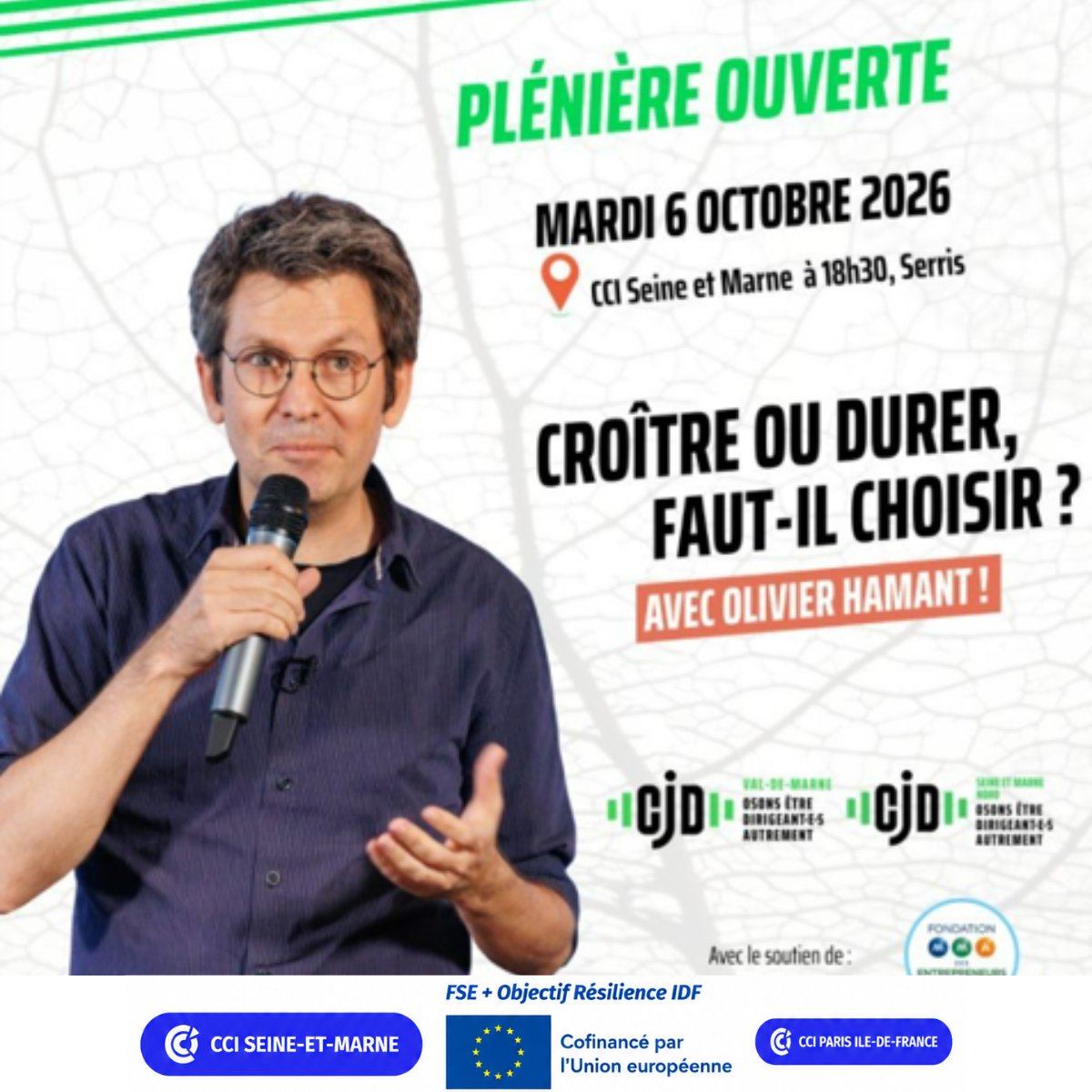 ccism77's tweet photo. 📣 La CCI Seine-et-Marne accueille la Plénière Prestige du CJD !
« Croître ou durer, faut-il choisir ? »
Avec Olivier Hamant, biologiste à l’INRAE, pour repenser la performance à travers la robustesse.
📅 6 oct. – 18h30 à Serris
👉 Inscription : https://t.co/xWVOaFecOS https://t.co/rmcsHtHhdp