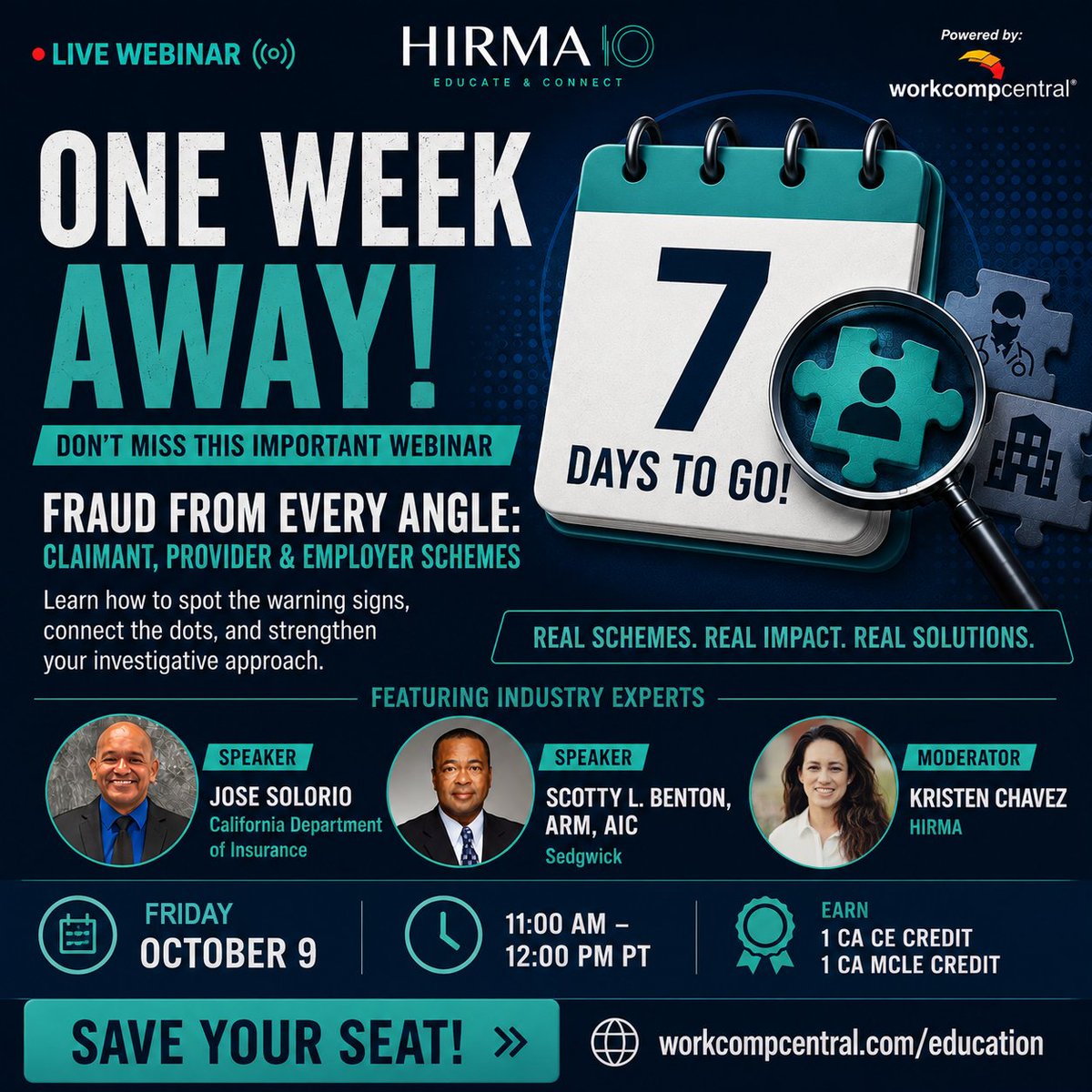 WorkCompCentral's tweet photo. ⏰ ONE WEEK AWAY!

Live Webinar: Fraud From Every Angle: Claimant, Provider &amp; Employer Schemes

📅 October 9
🕚 11:00 AM – 12:00 PM PT
🎓 1 CA CE Credit + 1 CA MCLE Credit

🔗 Register today: https://t.co/igj9fG6N5m https://t.co/nHu5bSOxe9