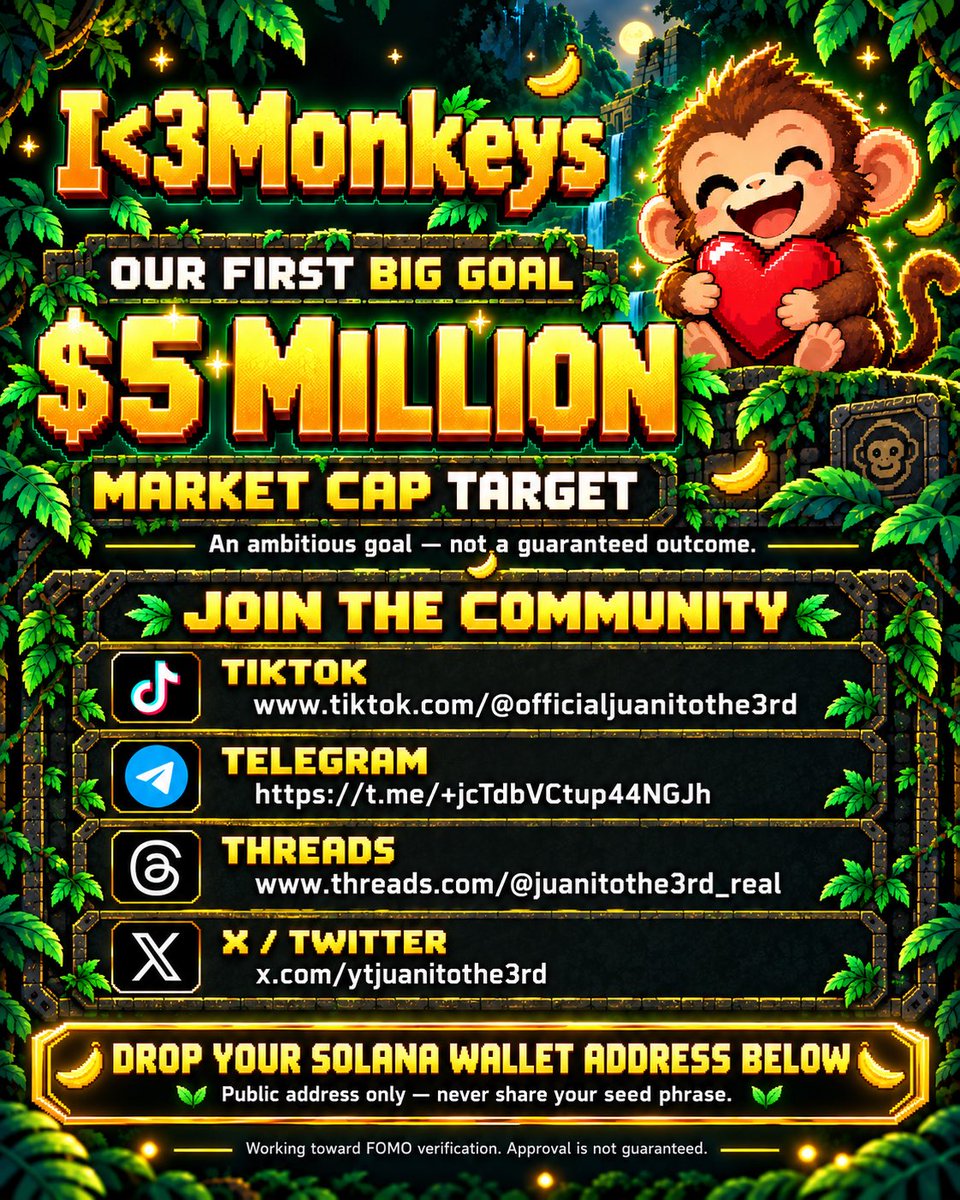 YTJuanitoThe3rd's tweet photo. 🐒❤️ I<3Monkeys is just getting started!

First big goal: $5 MILLION market cap. I’m putting in the work through livestreams, original content, and building this community with YOU. 🍌🔥

Catch me on Kick: juanitothe3rdmonkey
TikTok: @officialjuanitothe3rd
https://t.co/tAh4TpJRqT: Juanitothe3rd

Drop a 🐒 and your public Solana wallet address below!

Big ambitions, no guaranteed returns. Crypto involves risk.

#IHeartMonkeys #Solana #PumpFun #MemeCoin #MonkeyCommunity