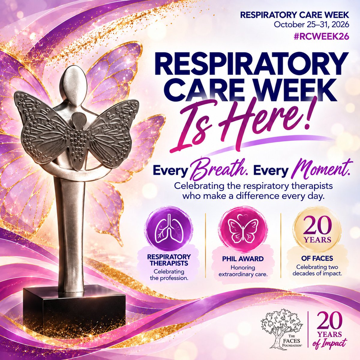 TheFACESFound's tweet photo. 🫁 RESPIRATORY CARE WEEK IS HERE! 🎉
This week, we’re celebrating respiratory therapists, honoring extraordinary care through the PHIL Award, and celebrating 20 years of FACES.
Every Breath. Every Moment. 💜
#RCWEEK26 #PHILAward #FACES20 #RespiratoryTherapy @aarc_tweets https://t.co/ZDNDBBWMuy
