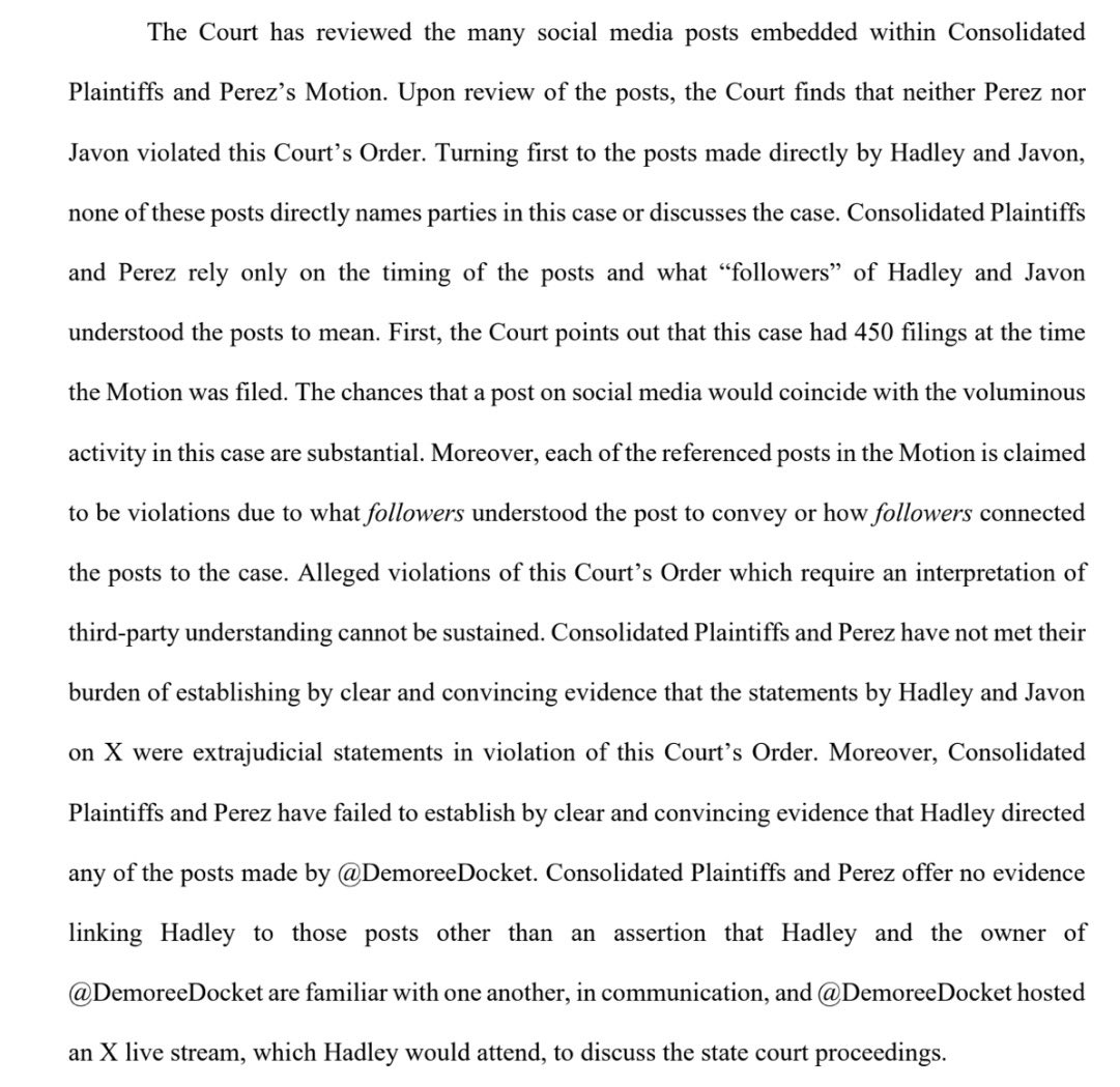 ComeWithFacts's tweet photo. 🚨 A reminder about the social media accounts included in Desiree Perez’s unsuccessful sanctions motion.

Back in June, Perez and the Consolidated Plaintiffs submitted an exhibit prepared by a consulting company, which had been engaged to examine X accounts followed by Demoree Hadley and determine whether those accounts posted about the litigation.

The exhibit identified 36 accounts, including independent commentators, researchers and other X users. My account was among those listed.

This was part of a broader attempt to connect Demoree and Javon Hadley’s social media activity, as well as activity by third parties, to alleged violations of Judge Beth Bloom’s order restricting public statements about the case.

Fast forward to October 2. Judge Bloom has now DENIED the sanctions motion.
After reviewing the posts, the judge found that Demoree and Javon’s own posts did not directly name parties or discuss the case. She explained that Perez’s side relied on the timing of those posts and how followers supposedly interpreted them.

The judge specifically wrote:
“Alleged violations of this Court’s Order which require an interpretation of third-party understanding cannot be sustained.”

She also rejected the attempt to attribute posts from DemoreeDocket to Demoree based on their alleged association, communications and participation in an X livestream, finding that Perez’s side had not established by clear and convincing evidence that Demoree directed those posts.

The ruling rejected ”evidence” presented to establish the alleged violations, including the attempt to attribute the identified third party’s posts to Demoree.

I’m sharing the original FTI exhibit alongside this portion of Judge Bloom’s ruling so people can see what was submitted and what the court actually decided.

Do you recognize any of these accounts? Is yours among the 36 X accounts included in the exhibit?

Original motion for sanctions form June 2026:

https://t.co/1l31XZzbAy

Exhibit A:
https://t.co/JVSm7pFlyC

Exhibit B:

https://t.co/E6uxEimNme

Exhibit C:

https://t.co/zK7pKM9A6W

Exhibit D:

https://t.co/0lYqAD8JJ6