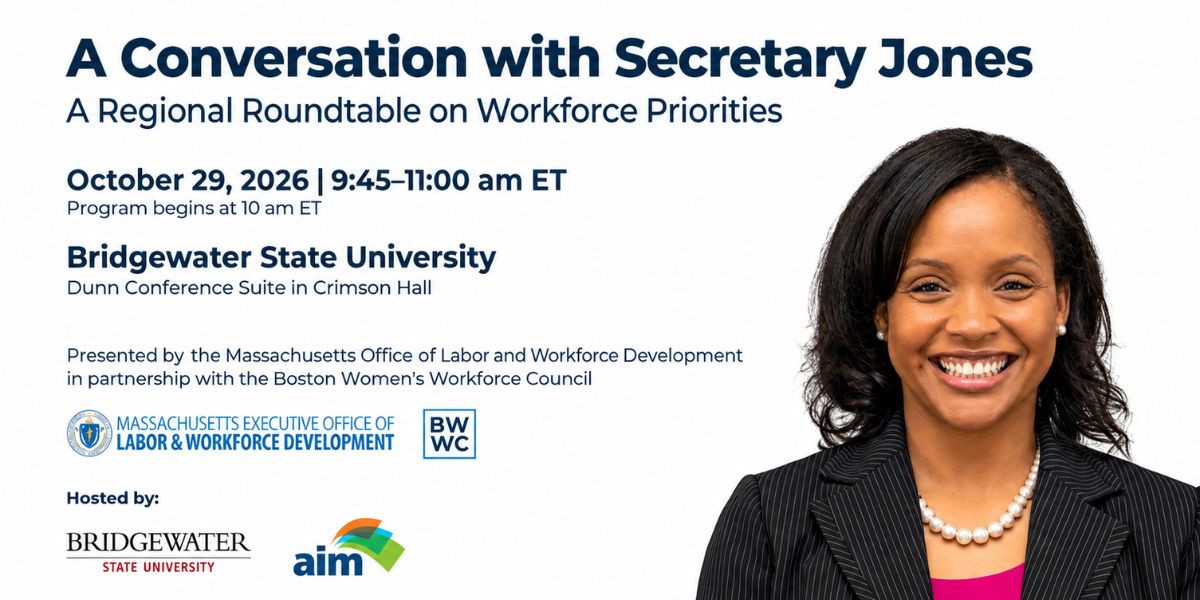AIMBusinessNews's tweet photo. Bridgewater Employers: Your Workforce Challenges Matter. Join AIM &amp; @MassLWD Secretary Lauren Jones on Oct. 29 at Bridgewater State University to discuss talent, workforce data &amp; solutions.👉 https://t.co/wQfOU5vNwA #AIMMA #Workforce #MAbiz #MApoli #Bridgewater https://t.co/cIx7Bdx8TD