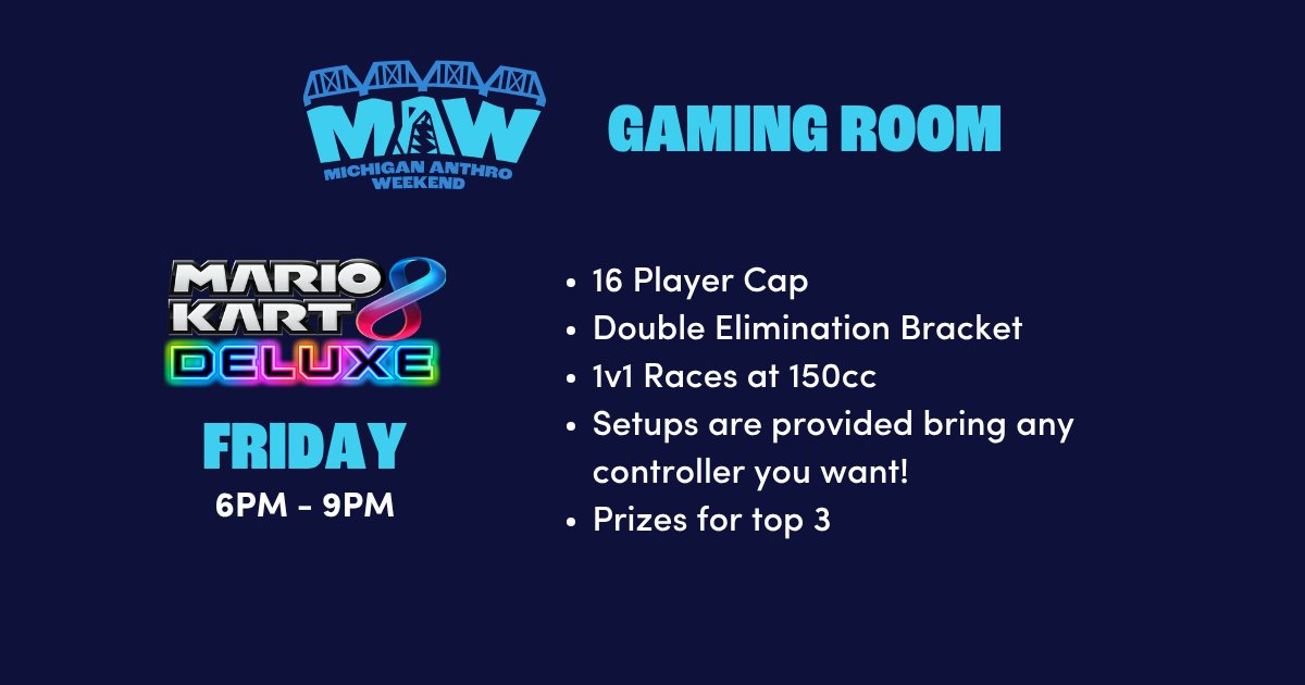 MIAnthroWeekend's tweet photo. Think you’ve got what it takes to leave 15 other racers in the dust? Join us Friday night for our Mario Kart 8 Deluxe Tournament!

Prizes for the Top 3!
6:00 PM – 9:00 PM

Just remember: friendships are temporary. Blue shells are forever.

#MAW2026 #MichiganAnthroWeekend https://t.co/eG9maVUgoc