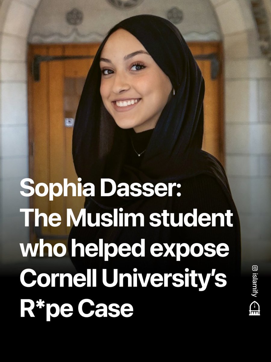 Alhamdhulillaah's tweet photo. Sophia Dasser is a Muslim student and the editor-in-chief of The Cornell Daily Sun, Cornell University’s independent student newspaper.

Alongside reporter Cereese Qusba, she has helped bring renewed attention to an alleged 2024 r*pe at Cornell’s Chi Phi fraternity house.

Qusba spent almost two years investigating the case for The Cornell Daily Sun, examining the allegations, speaking with the woman who reported the assault and investigating how Cornell University handled the case.

The former Cornell student, identified as Jane Doe, alleges that she was drugged and sexually assaulted by seven fraternity members. She reported the incident to Cornell University Police in November 2024, but no criminal charges were initially brought.

The Sun continued investigating the case even as it received little public attention.

When Jane Doe filed a civil lawsuit in September 2026, the newspaper published its investigation, bringing the allegations and Cornell’s handling of the case into the spotlight.

Dasser, as editor-in-chief, played a prominent role in deciding how the Sun would cover the case. She published an editorial directly challenging Cornell over its handling of the allegations and its lack of transparency.

Cornell had conducted a Title IX investigation and says it imposed suspensions and expulsions. The university initially refused to disclose the individual disciplinary outcomes, citing privacy laws. It later confirmed that expulsions and suspensions had been issued.

The criminal investigation, which had previously not resulted in charges, was subsequently reopened, bringing renewed scrutiny to the case and to the decisions made by Cornell and law enforcement.

The seven men named in the civil lawsuit have not been criminally convicted of r*pe, and the allegations remain subject to legal proceedings.

But the reporting by Qusba, Dasser and The Cornell Daily Sun has forced the case back into public view and raised questions about how universities respond to allegations of sexual violence.

For Dasser, it has also meant using her position as a student journalist to challenge her own university and demand answers.

A Muslim student. A student newspaper. And a case that Cornell could no longer keep out of the spotlight.