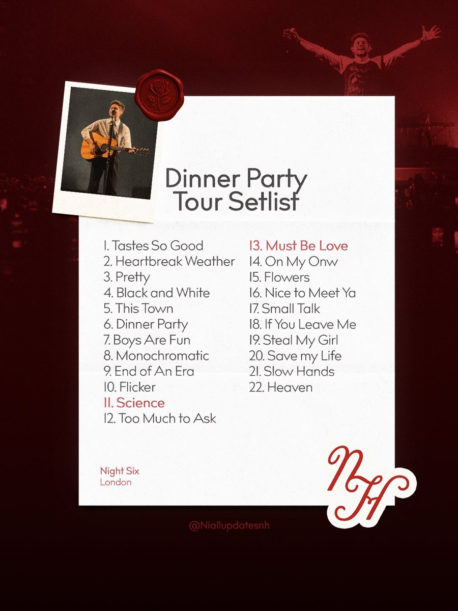 Niallupdatesnh's tweet photo. SETLIST — LONDON NIGHT 1 ❤️

On the first night in London, Niall performed “Science” and “Must Be Love” for the first time on the tour! 🥹

On the other hand, “Never Grow Up” and “Still” were not included in tonight’s setlist. 🥲

“Better Man” and “Die If I Don’t” remain off the setlist.