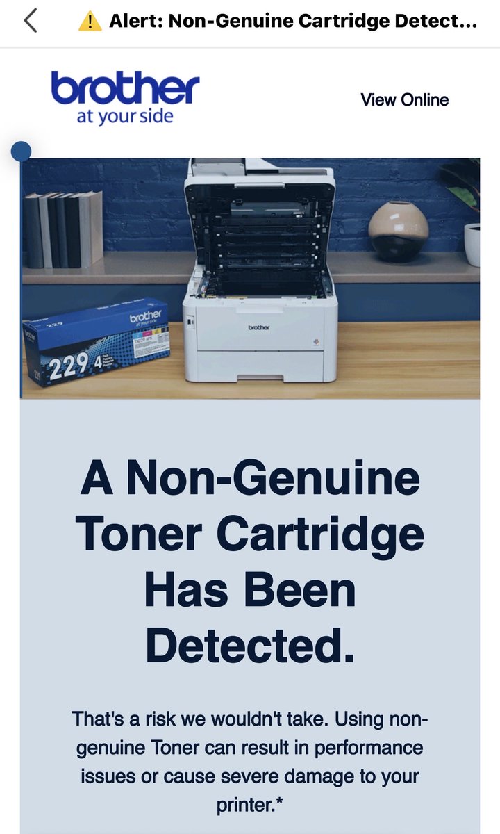 LeanThinker's tweet photo. Installed a generic ink cartridge this morning and have received this email EVERY hour on the hour since then. Do you want your printer back? @Brother_Intl https://t.co/2HUzW0ak2U