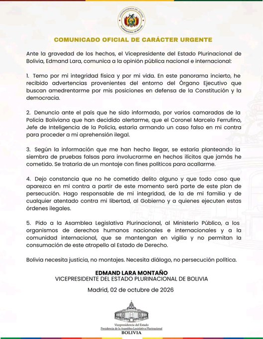 SputnikMundo's tweet photo. 🇧🇴🚔🚨 "Temo por mi vida", dice el vicepresidente de Bolivia tras presunto caso en su contra

🇪🇸 Desde España, donde participa en un foro iberoamericano, Edmand Lara denunció que, presuntamente, el jefe de Inteligencia de la Policía boliviana, Marcelo Ferrufino, estaría orquestando pesquisas falsas para detenerlo ilegalmente.

🗣 "Temo por mi integridad física y por mi vida. En este panorama incierto, he recibido advertencias provenientes del entorno del Órgano Ejecutivo que buscan amedrentarme por mis posiciones en defensa de la Constitución y la democracia", aludió en un comunicado, que fue retomado por medios del país sudamericano.

Asimismo, destacó que, presuntamente las autoridades bolivianas, encabezadas por Ferrufino, "estarían planteando la siembra de pruebas falsas para involucrarme en hechos ilícitos que jamás he cometido. Se trataría de un montaje con fines políticos para acallarme".

⚠️ Esto ocurre en un momento de fuerte tensión en Bolivia, generado tras el arresto del ahora exfiscal general del Estado, Roger Mariaca, quien está acusado de liderar una organización criminal.