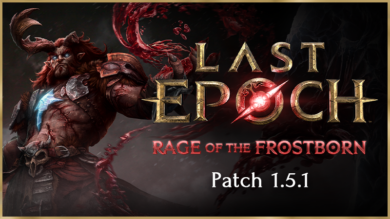 LastEpoch's tweet photo. We're deploying Patch 1.5.1 to enable Pinnacle Morditas for Offline and Legacy characters, along with other various fixes and improvements. 

Read the full notes: https://t.co/QjSWsjnGs9 https://t.co/UFqk3oxVl8