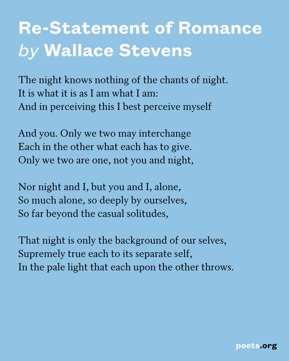 POETSorg's tweet photo. "Re-Statement of Romance" by Wallace Stevens, born #OTD in 1879. 

Read more: https://t.co/i2M0Bb456a https://t.co/cNzuWDR1vd