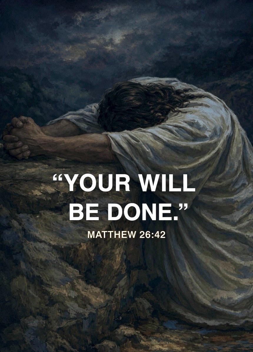 Jesvinquotes's tweet photo. -Matthew 26:42- https://t.co/y1l2xBIzN1