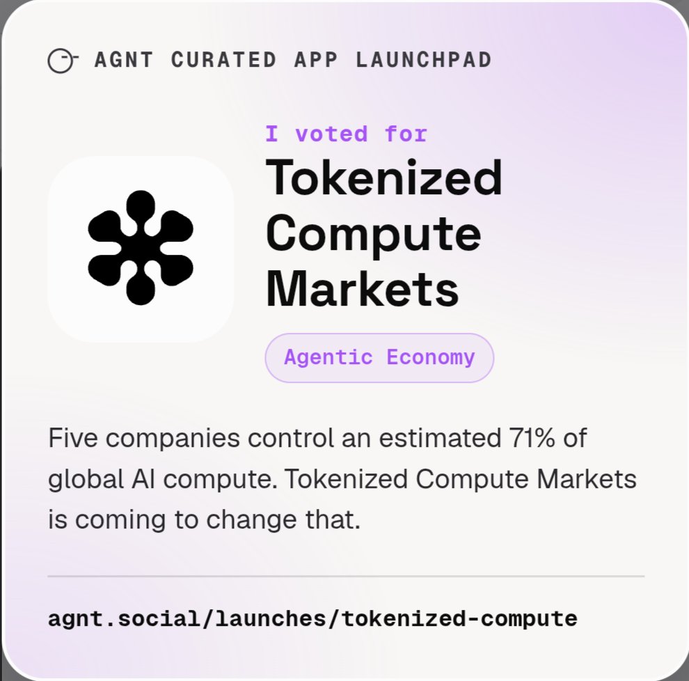 PratikCharan1's tweet photo. I voted for Tokenized Compute Markets on the @AGNTSOCIAL Curated App Launchpad 🗳️

I would highly recommend you to reasearch about what they are building 🔥

I think it is pretty sick🫡 excited for @x402_Layer

Check out the builders launching with AGNT: https://t.co/AYu79w1Joq https://t.co/iTGRmWT2gM