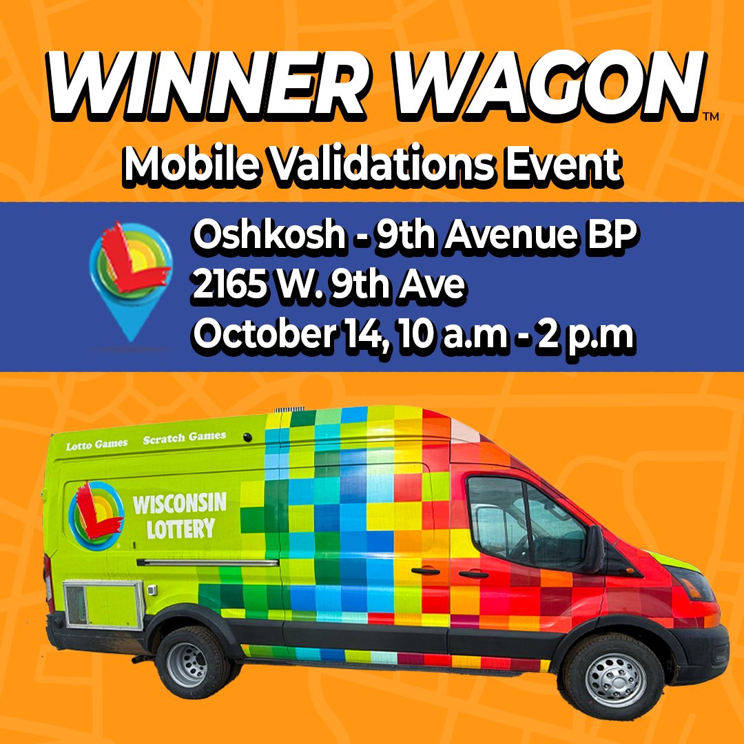 wilottery's tweet photo. Hey #Oshkosh we're coming to see you soon.

On October 14 from 10:00 a.m. to 2:00 p.m., the 9th Avenue BP (2165 W. 9th Ave.) will be hosting the Wisconsin Lottery Winner Wagon.

No need to pack a lunch and drive to Madison or Milwaukee.  
Players with winning Lottery tickets can claim their Lottery prizes, up to $200,000. Payments will be check only.

Learn more about the Winner Wagon and where it will be next at
https://t.co/n0ueWf29Fs