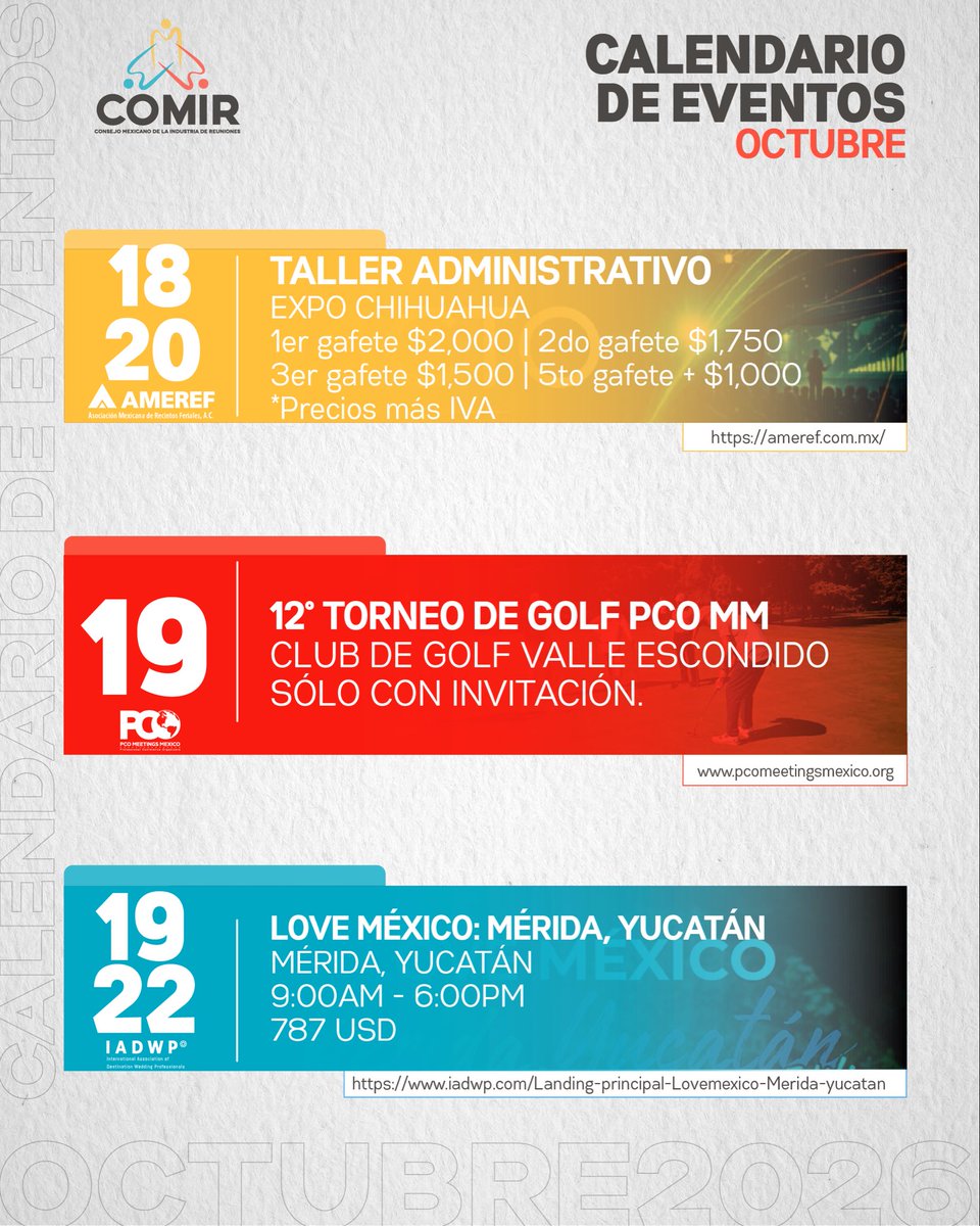 COMIR_'s tweet photo. 📆 En octubre nuestras asociaciones miembro tienen una agenda de encuentros, talleres y experiencias para seguir fortaleciendo al sector.

📆 Consulta las próximas actividades y conoce los detalles para participar:

📍 18 al 20 de octubre  
Taller Administrativo de AMEREF
Expo Chihuahua 
1er gafete: $2,000
2do gafete: $1,750 
3er gafete: $1,500
5to gafete en adelante: $1,000
https://t.co/ZmIlxhnoTw

📍 19 de octubre  
12º Torneo de Golf PCO MM
Club de Golf Valle Escondido
*Solo con invitación 

📍 19 al 22 de octubre  
Love México: Mérida, Yucatán 
9:00AM - 6:00PM
$787 USD
https://t.co/1lbzt5mnLW

En COMIR compartimos las iniciativas de nuestras asociaciones miembro, que siguen generando espacios de aprendizaje, colaboración y conexión para fortalecer al sector.