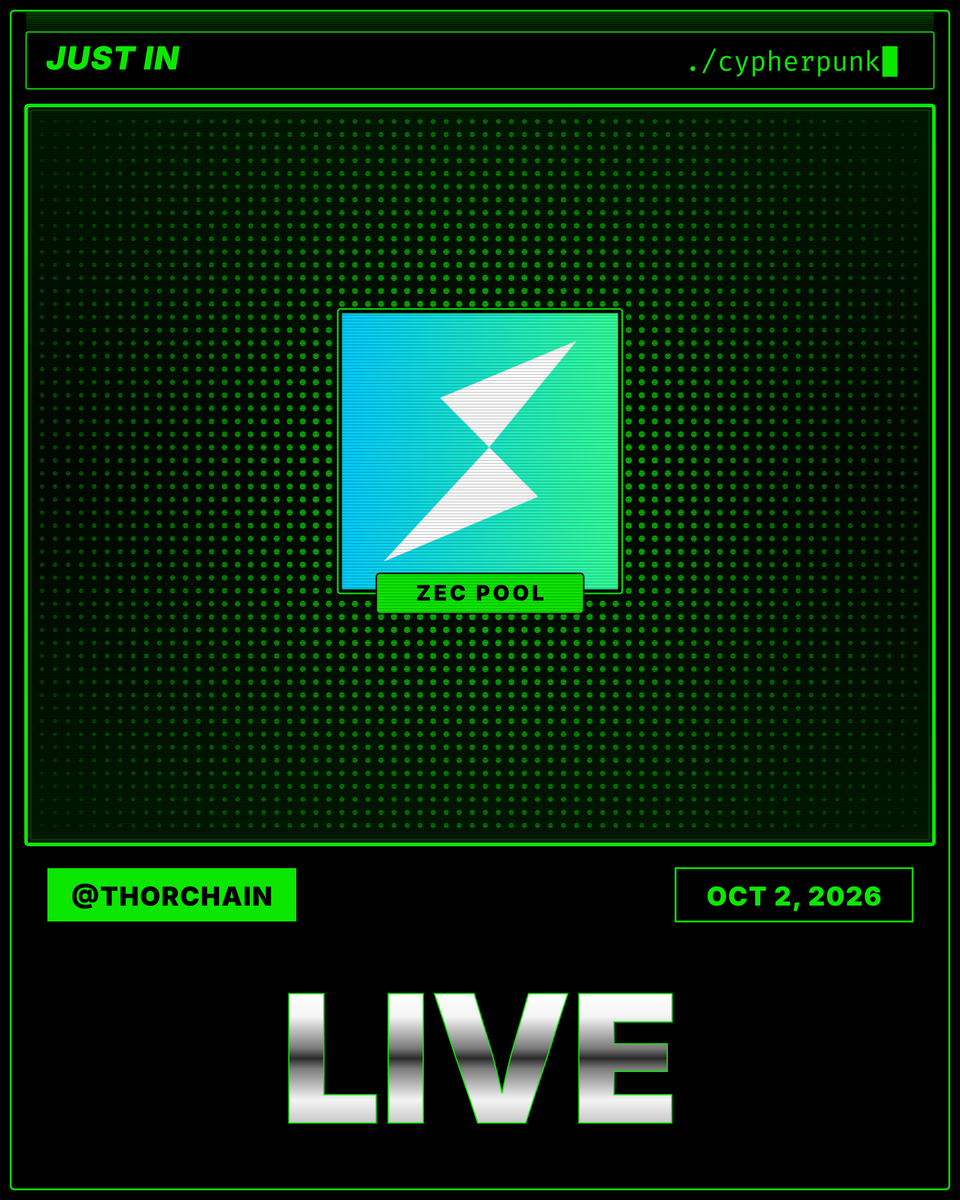 cypherpunk's tweet photo. JUST IN: The ZEC pool is now live on @THORChain. https://t.co/jk0DwpN62X