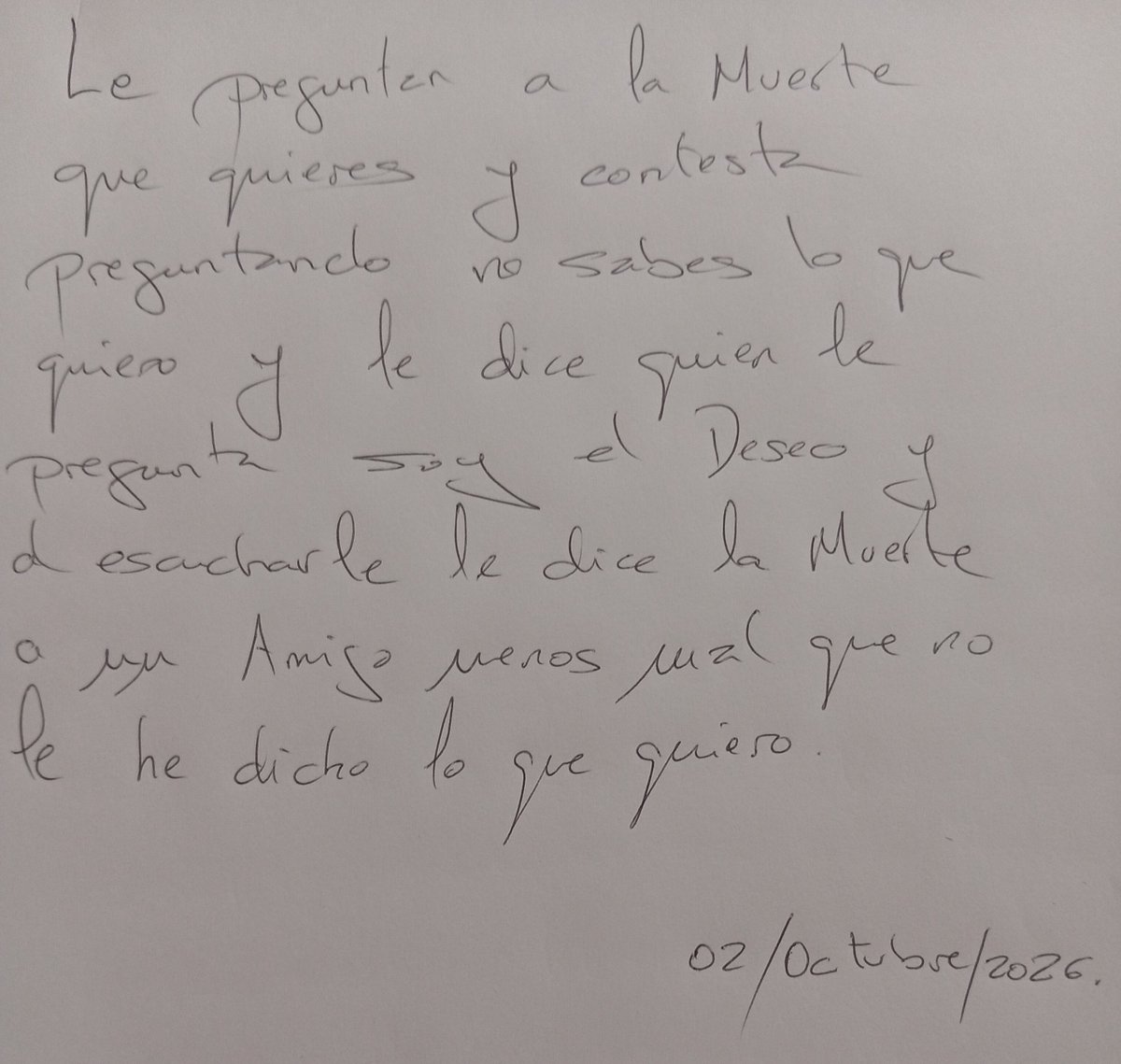 CPronostik's tweet photo. LE PREGUNTAN A LA MUERTE 
QUÉ QUIERES 
Y CONTESTA PREGUNTANDO

¿ NO SABES LO QUÉ QUIERO ?
Y LE DICE QUIEN LE PREGUNTA 

SOY EL DESEO 
Y AL ESCUCHARLE 
LE DICE LA MUERTE A UN AMIGO

MENOS MAL QUE NO LE HE DICHO LO QUE QUIERO
@sandrasabates11 @IndiaMartinez https://t.co/oJcdKpkHkQ