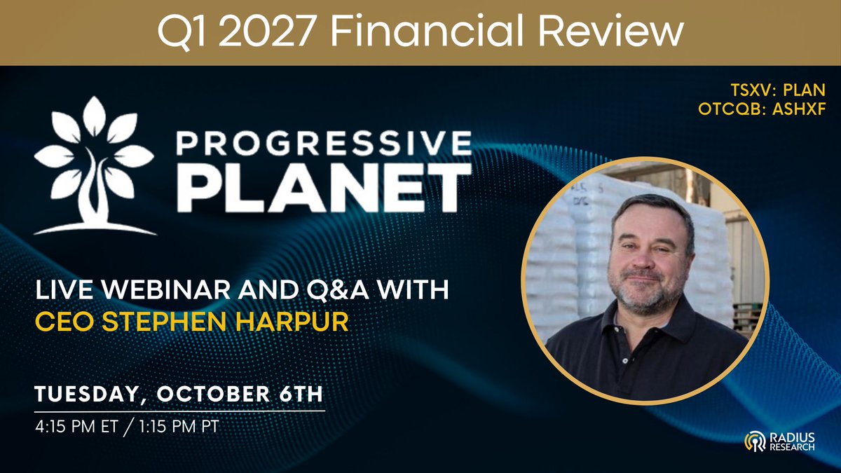 RadiusResearch's tweet photo. ๐ Q1 2027 Financial Review | @ProgressivePlan (TSXV: $PLAN | OTCQB: $ASHXF)
Join CEO Stephen Harpur as he reviews #ProgressivePlanet's Q1 2027 financial results and takes live questions from analysts and investors.
๐
Tuesday, October 6 | 4:15 PM ET | 1:15 PM PT
Register for the webinar here โก๏ธ https://t.co/N6EeVaWfJ6
#CleanTech #LowCarbon #CarbonSequestration #ESG #Sustainability