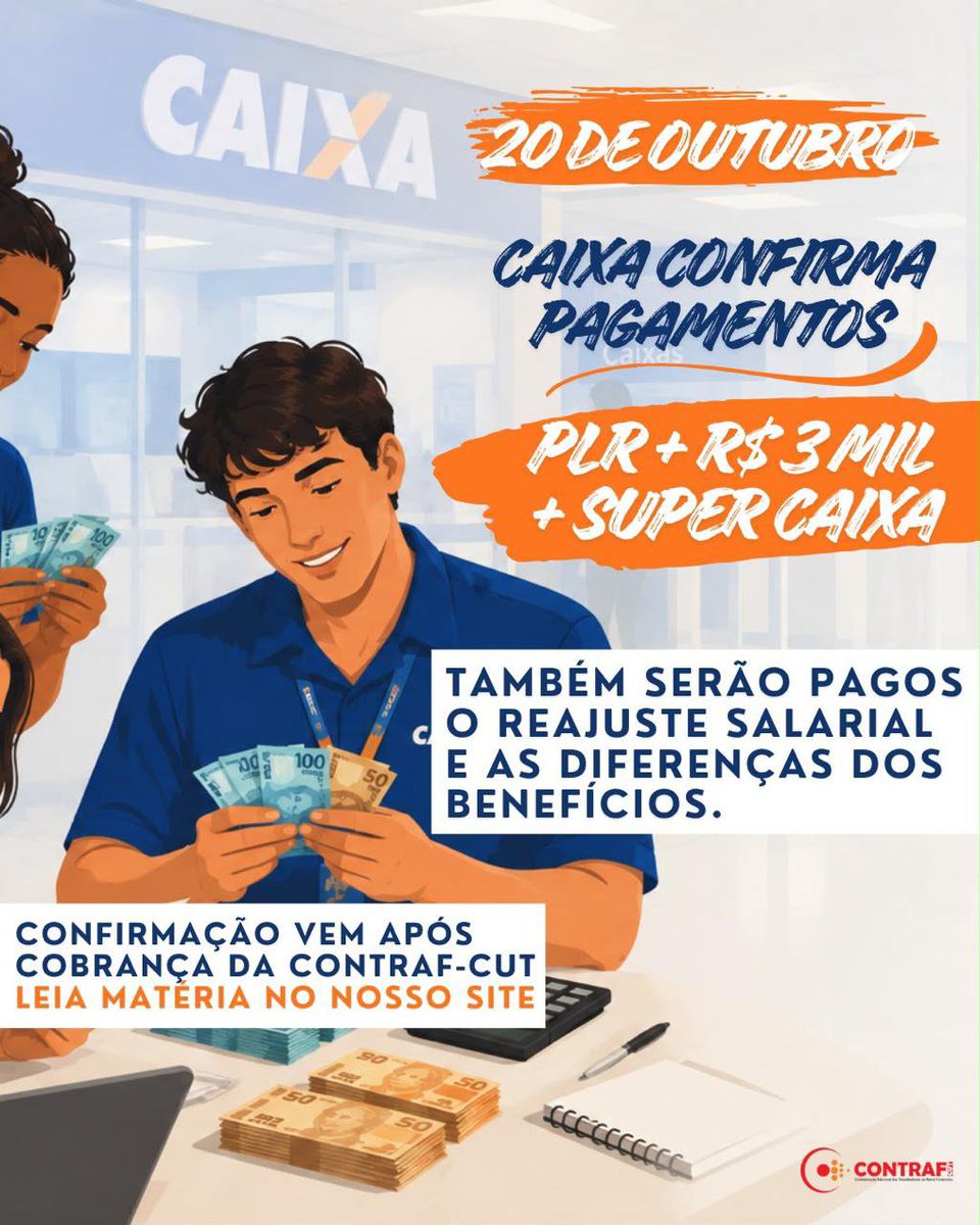Contraf_CUT's tweet photo. 💰 Pagamento confirmado para 20 de outubro!

A Caixa confirmou o adiantamento da PLR, o pagamento do prêmio extraordinário de R$ 3 mil e dos valores do Super Caixa referentes ao primeiro semestre de 2026. https://t.co/TCxfubtI6C
