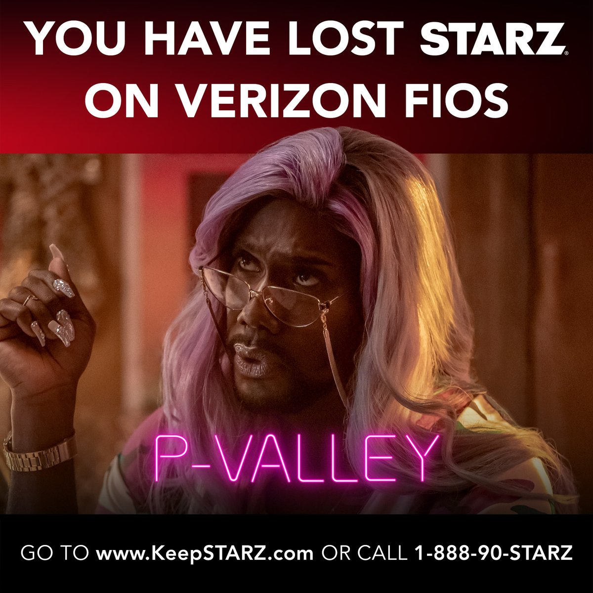 STARZ's tweet photo. Verizon Fios has dropped STARZ. Visit the Keep STARZ campaign page and TAKE ACTION so Verizon doesn't keep you from watching the final season of P-Valley.
