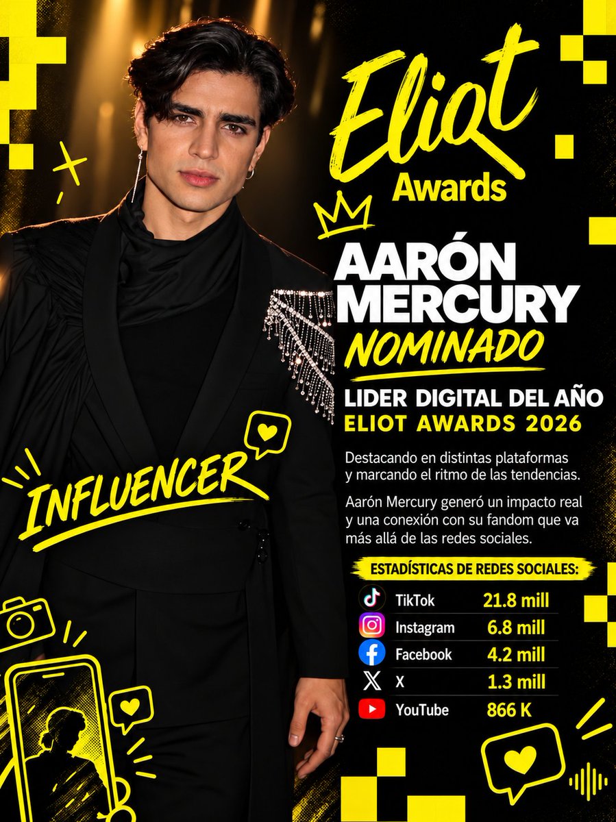 Mercurio2095171's tweet photo. ¿Por qué Aarón Mercury merece el reconocimiento a LÍDER DIGITAL DEL AÑO EN LOS ELIOT AWARDS? @EliotMedia 

Como INFLUENCER destaca en distintas plataformas, marca tendencias y genera un impacto que va más allá de las redes sociales.

#EliorAwards2026 https://t.co/Vn9CsbTEos
