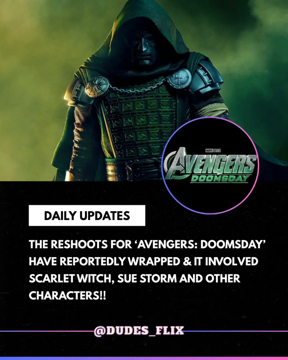 SamF89's tweet photo. DS Reels reports that reshoots for Avengers: Doomsday have reportedly wrapped, involving Scarlet Witch, Sue Storm, and other characters. https://t.co/LTIQWnD7eq