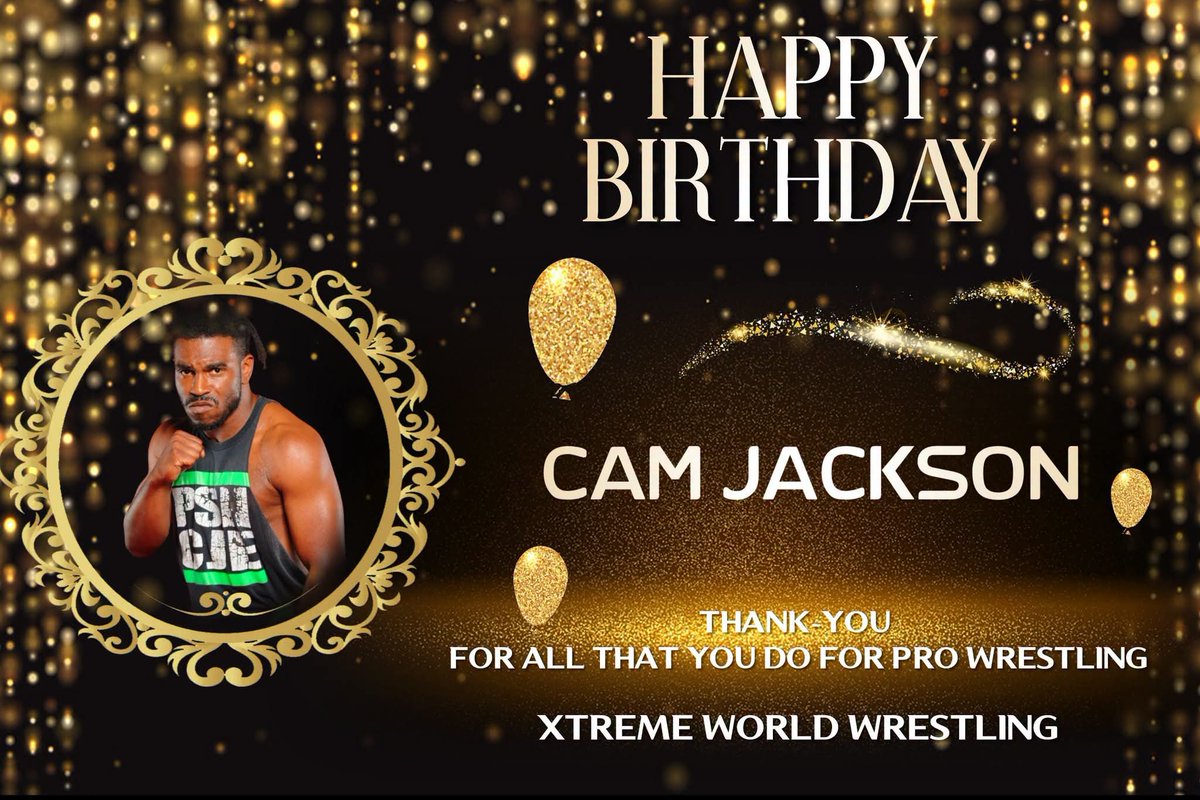 XwwOfficial's tweet photo. Happy Birthday to the XWW Champion @CamJacksonEnt . Thank you for all you do for Pro Wrestling! https://t.co/yRTwLPOV9I