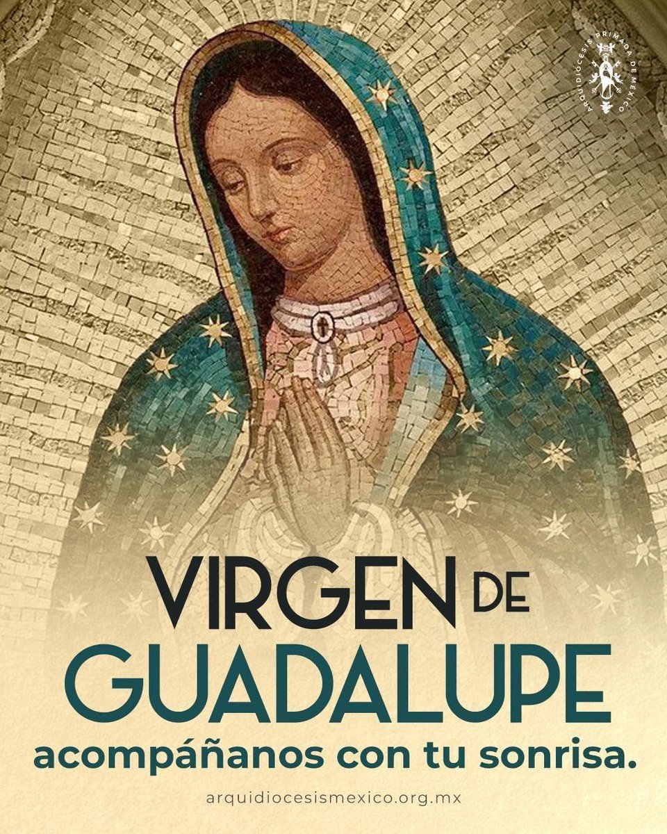 ArquidiocesisMx's tweet photo. No hay sonrisa más bella que la de nuestra Madre, la Virgen de Guadalupe. 🙏

😄Por ello, pidámosle que siempre seamos capaces de sonreír y caminar alegres hacia Jesús. https://t.co/oIVcz7yaDT