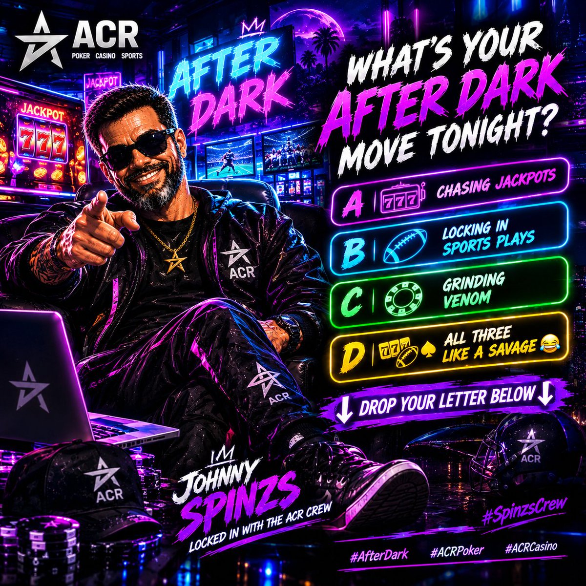 JohnnySpinzs's tweet photo. Yooo 🔥 
What’s your After Dark move?
 🎰🏈♠️ A, B, C or D? Drop your letter 👇 #SpinzsCrew #AfterDark #ACRPoker #ACRCasino

Check out: https://t.co/L1XbuJYL0Z https://t.co/gYV7u1KNQl