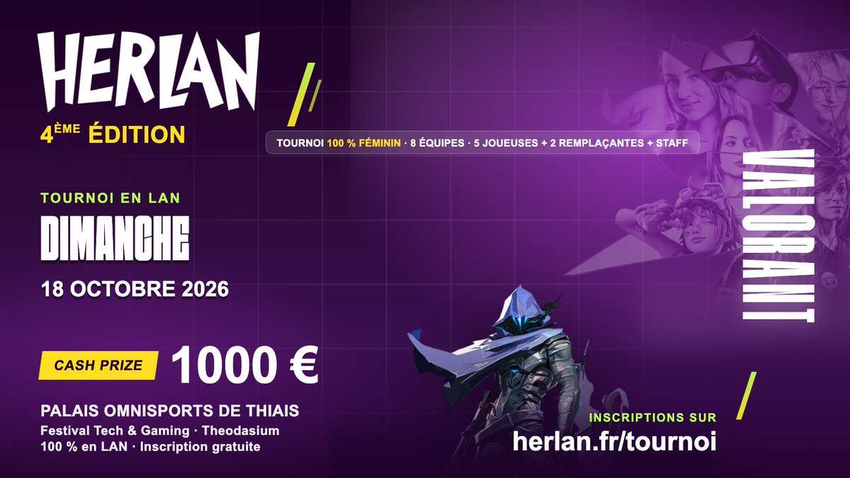 her_lan_'s tweet photo. 🎉 HERLAN est de retour pour une 4ᵉ édition !
Un tournoi VALORANT 100 % féminin, cette fois 100 % en LAN.
📅 18 octobre 2026
📍 Palais Omnisports de Thiais
👥 8 équipes
🏆 1 000 € de cash prize
🎟️ Inscription gratuite
👉 https://t.co/2ALXsSO8gS https://t.co/xo7BR3gY5r