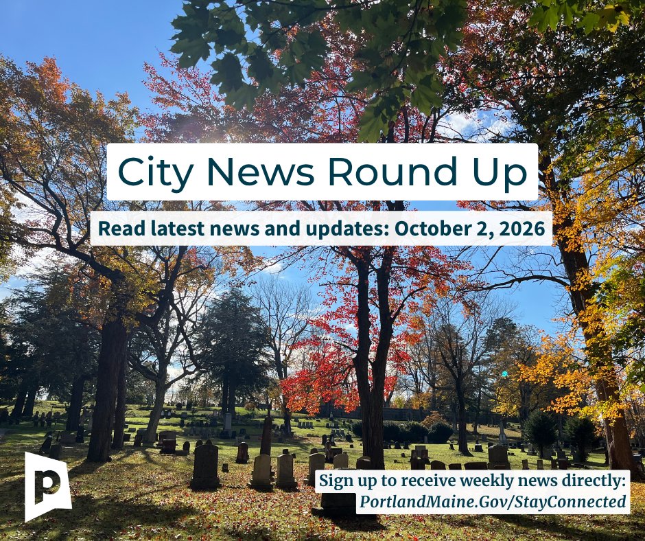 CityPortland's tweet photo. Your weekly City News Round Up for October 2 is here! Read updates on Maine Marathon road closures this weekend, upcoming in-person absentee voting, Fall community events, and a preview of Monday’s City Council meeting: https://t.co/vi6x54O28n. #PortlandMaine. https://t.co/1DJDe9QHPQ