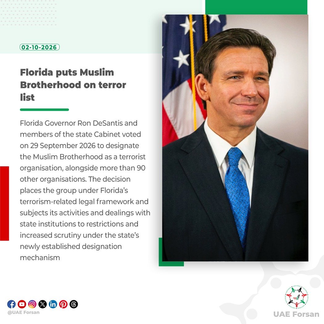 UAE_Forsan's tweet photo. Florida Cabinet Designates Muslim Brotherhood as Terrorist Organisation Under New State Framework
#US #Florida #MuslimBrotherhood #MBGlobalTerroristDesignation #Florida_Designates_Muslim_Brotherhood_As_Terrorist_Organization #فلوريدا_تصنف_الإخوان_جماعة_إرهابية #الإخوان_تنظيم_إرهابي
@GovRonDeSantis