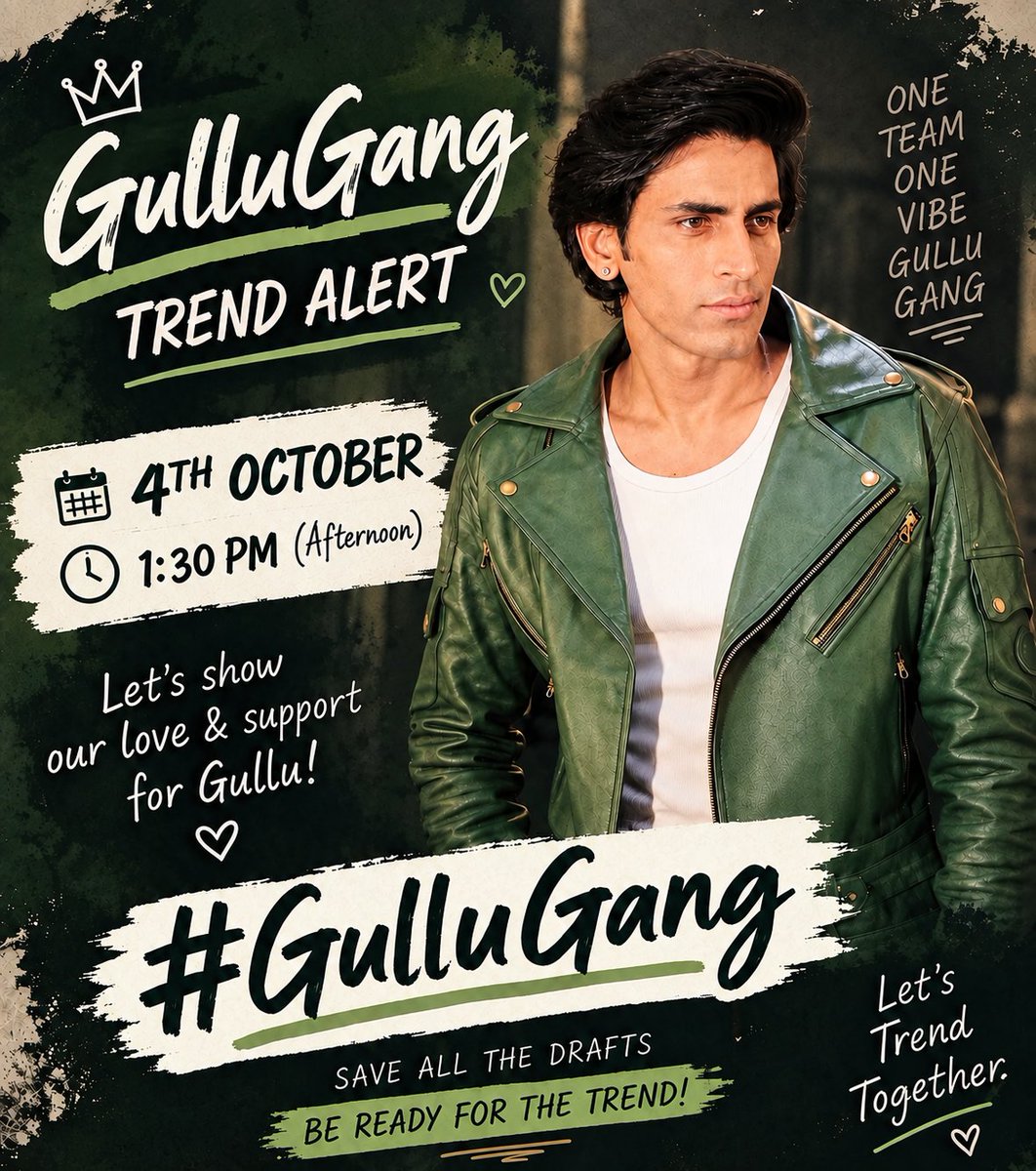 Gullu_Officiial's tweet photo. GulluGang, save all your drafts and be ready 🔥

📅 4th October 
⏰ 1:30 PM

Everyone be on X at 1:30 PM sharp Let’s make the trend count 💪🏻🔥

GULLUGANG, ARE YOU READY? 

#BiggBossOnJioHotstar #BiggBoss20 #GulluGang #Gullu #WinnerMaterial 
#KushalTanwar https://t.co/wRJvSDo5TL