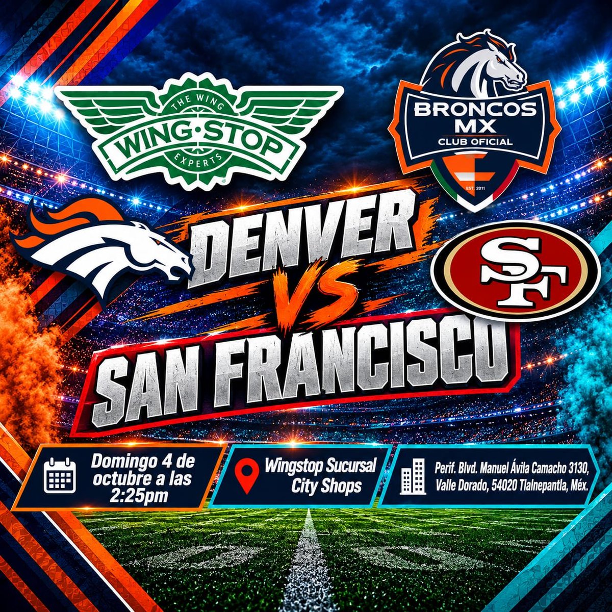 FanBroncosMx's tweet photo. Amigos #BroncosCountry de la #CDMX y #EdoMex, nos vemos el domingo 4 de octubre a las 2:25pm para ver el partido vs 49ers.

Los esperamos en cualquiera de nuestras sedes: Wingstop sucursal City Shops Valle Dorado  o PJ'Sport,  en donde  estarán los amigos de @somos_broncos. https://t.co/OTmMl1OEjZ