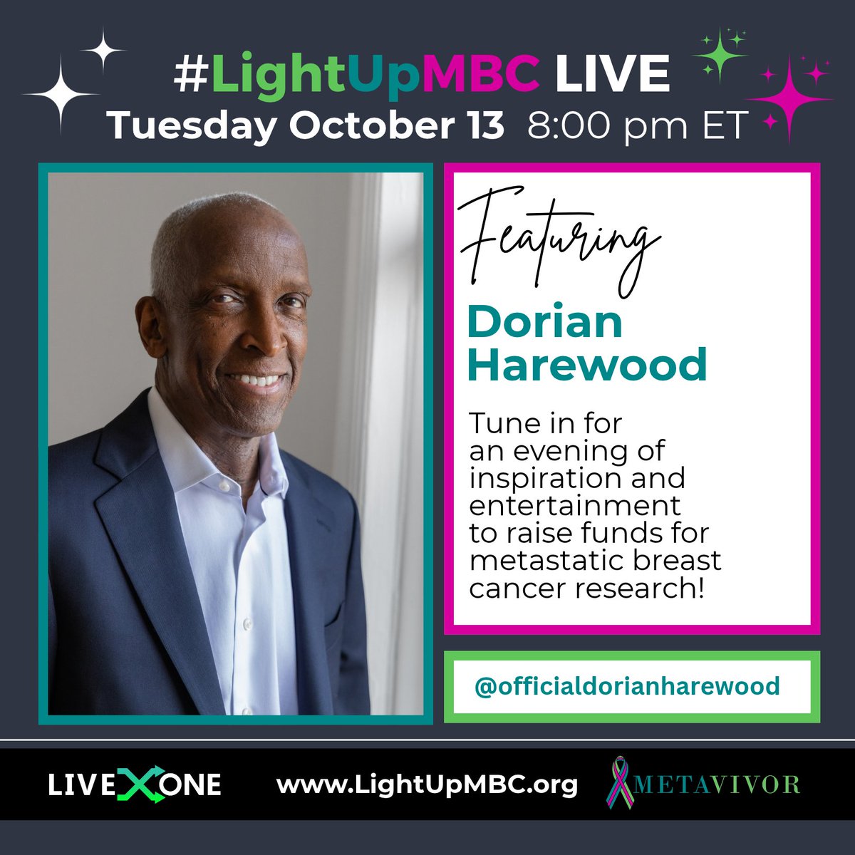 metavivor's tweet photo. MEET THE #LightUpMBC LIVE TALENT: DORIAN HAREWOOD! ✨

Tuesday, October 13, 2026
8 PM ET | 7 PM CT | 5 PM PT
Streaming LIVE on the METAvivor YouTube channel, @METAvivor Facebook Live +https://t.co/jnd83msr5Z
⭐️ Save the date, share this post, and tag a friend to watch with you! https://t.co/qJo5vwQmPQ