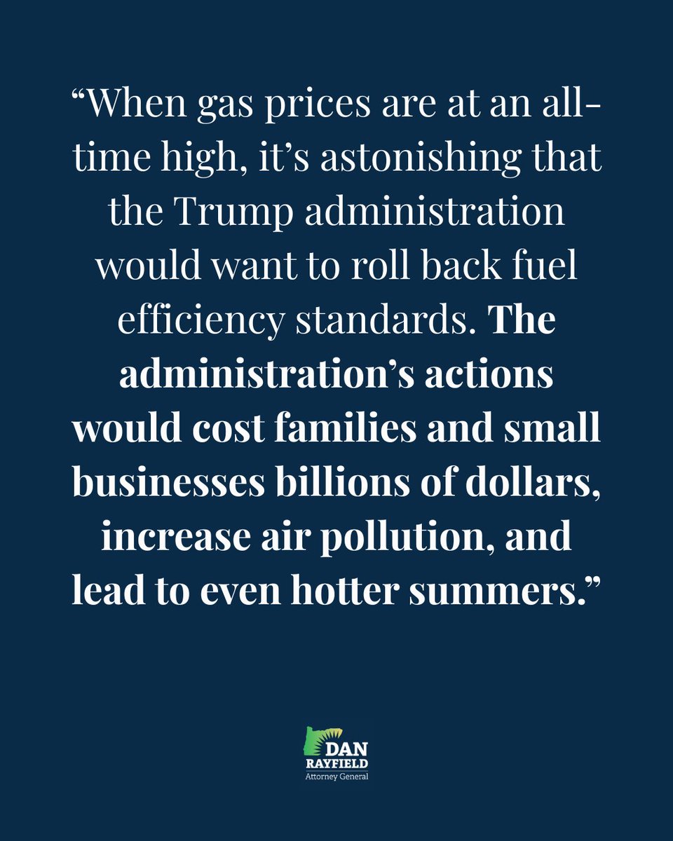 AGDanRayfield's tweet photo. We’re standing up against a new Trump administration rule that would make Oregonians pay more for gas. 

The federal government is trying to roll back fuel economy standards and let automakers sell less fuel-efficient cars and trucks – and we’re pushing back. https://t.co/G3weODJoxt