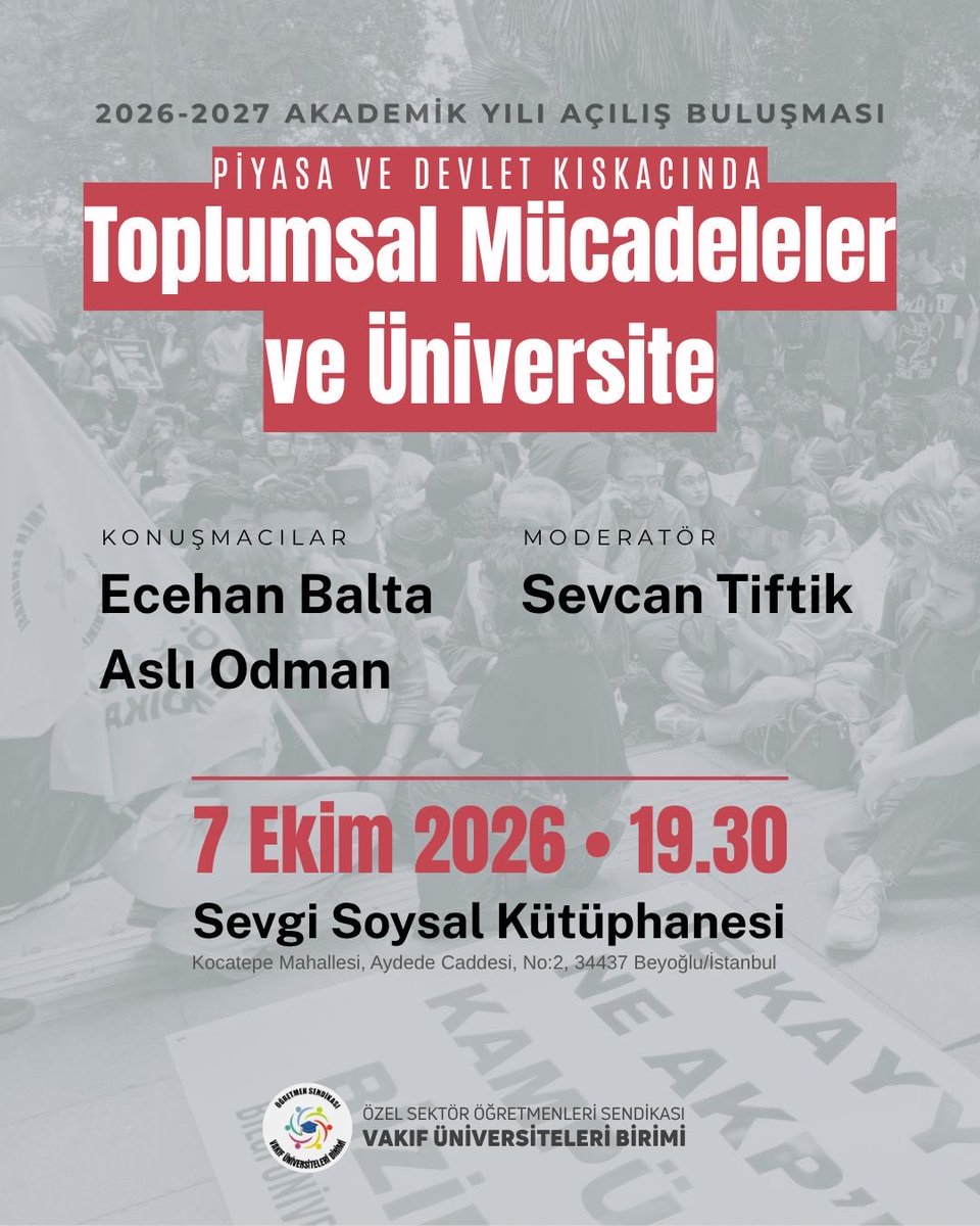 VakifSendika's tweet photo. Yeni eğitim-öğretim yılına girerken mücadelenin olanaklarını ve güncel durumu birlikte değerlendirmek için buluşuyoruz! 

"Piyasa ve Devlet Kıskacında Toplumsal Mücadeleler ve Üniversite" akademik yıl açılışı buluşmamıza tüm  üniversite bileşenleri, eğitim emekçileri davetlidir. https://t.co/K8GVDmLnmH