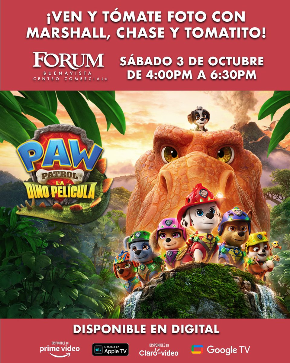 ParamountVideo's tweet photo. 🐾 ¡Marshall, Chase y Tomatito te esperan el día de mañana!

Ven por tu foto y vive una aventura jurásica con los héroes de PAW Patrol: La Dino Película. 🦖📸

📍 Forum Buenavista  | Sábado 3 de octubre | 4:00 a 6:30 PM https://t.co/GbyXpQLcmw