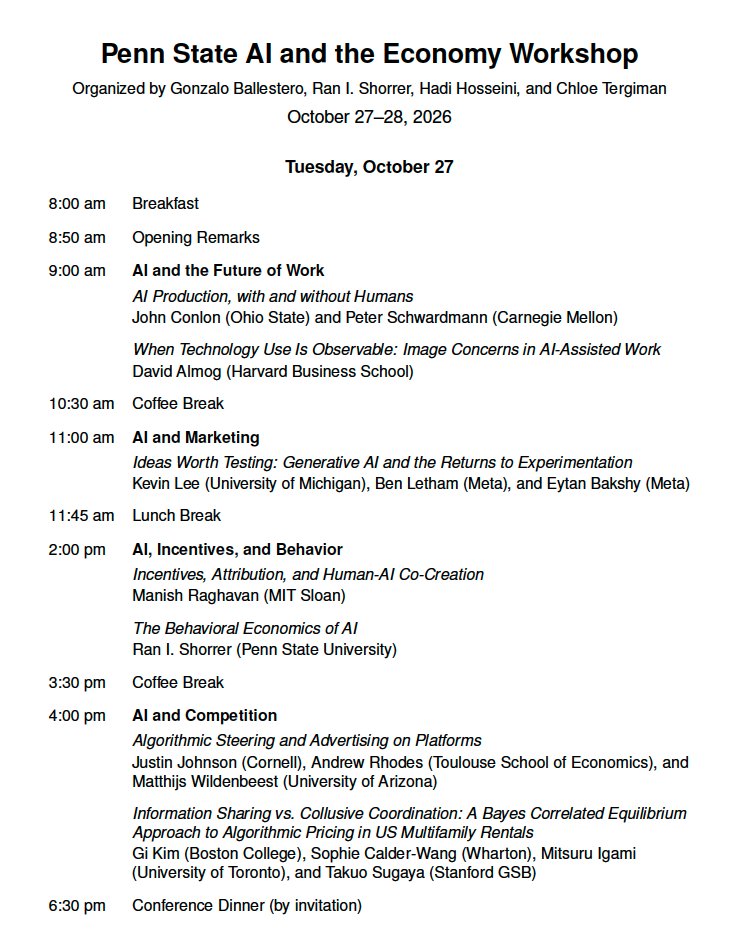 PennStateAIEcon's tweet photo. The Penn State AI and the Economy Workshop is back for its 3rd edition!

Organized jointly by @ballesterogh, @RanShorrer, @hadi_hoss, and Chloe Tergiman, it will be held on October 27–28, 2026

Full program below https://t.co/gejZ3tvDQH