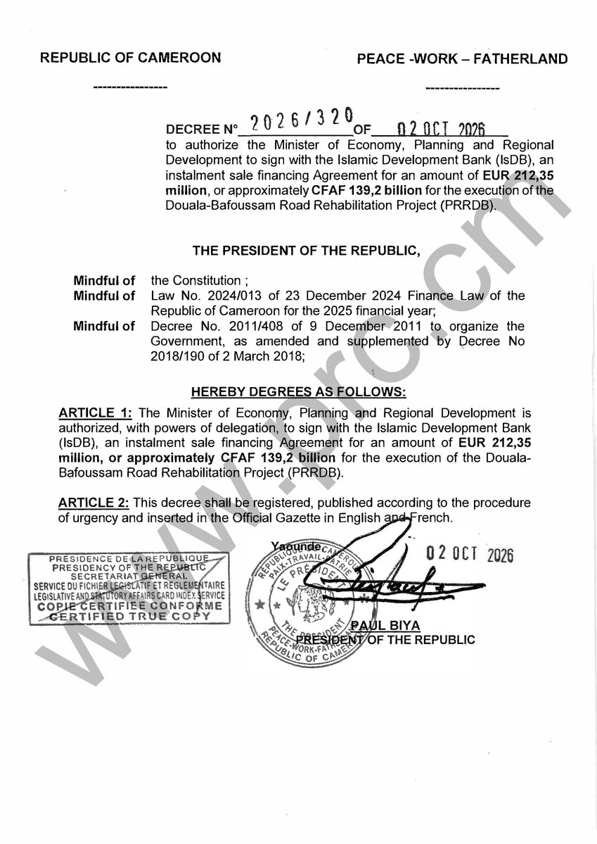 PR_Paul_BIYA's tweet photo. Decree to authorise an instalment sale financing Agreement for the execution of the Douala-Bafoussam Road Rehabilitation Project (PRRDB).

#PaulBiya
#Cameroon https://t.co/wWfcNu6rMx