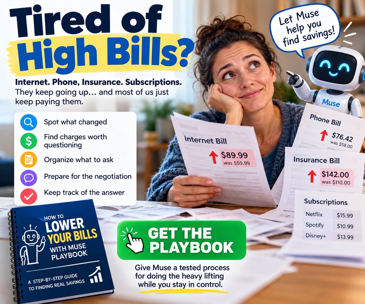FreeChaChingTip's tweet photo. Your bills went up again?

Internet. Phone. Insurance. Subscriptions.

Instead of just paying the increase, give the bill to Muse and let AI help you spot what changed, find charges worth questioning, and prepare what to ask.

How to Lower Your Bills with Muse: 👇⬇️🔽🔽⬇️👇 https://t.co/UzQzHyBo7i