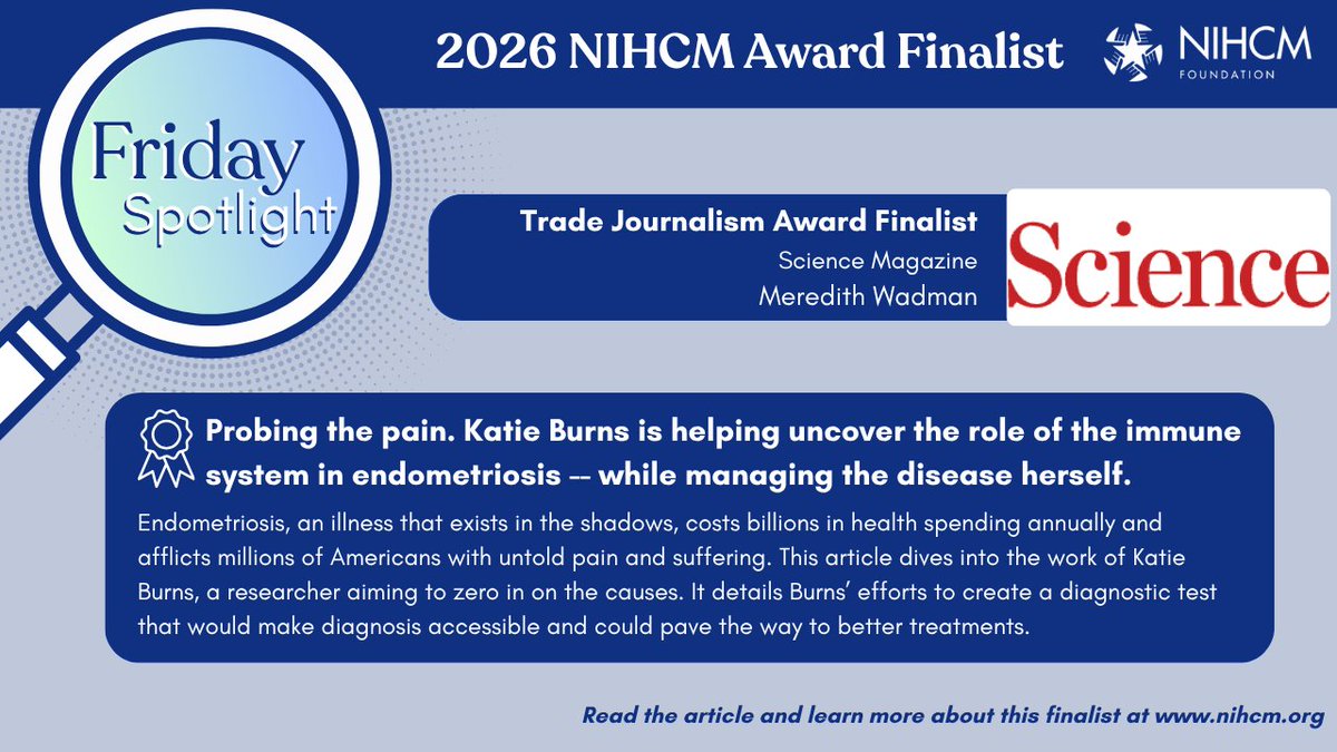 NIHCMfoundation's tweet photo. Friday Spotlight – a weekly feature of the researchers and journalists NIHCM supports and recognizes. 
This week, we are highlighting 2026 NIHCM Trade Journalism Award Finalist @meredithwadman. Her Science Magazine article on #endometriosis explores the experiences of those affected and what researchers are doing to make diagnosis accessible. 
Read the article and learn more about the NIHCM Awards here: https://t.co/SE8d9tlEC8
#FridaySpotlight #NIHCMawardsfinalist