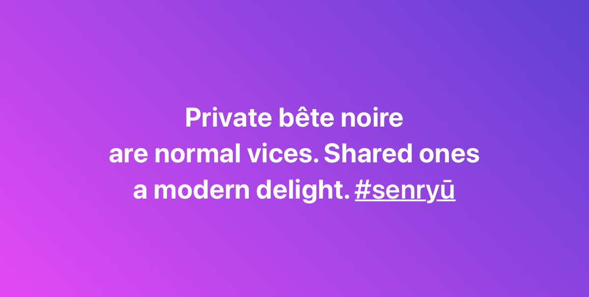fustbariclation's tweet photo. Private bête noire
are normal vices. Shared ones
a modern delight. #senryū

#Poem #Poetry #μvers #micropoetry #sadly #sometimes #Malignant https://t.co/rqBFUxkjL8